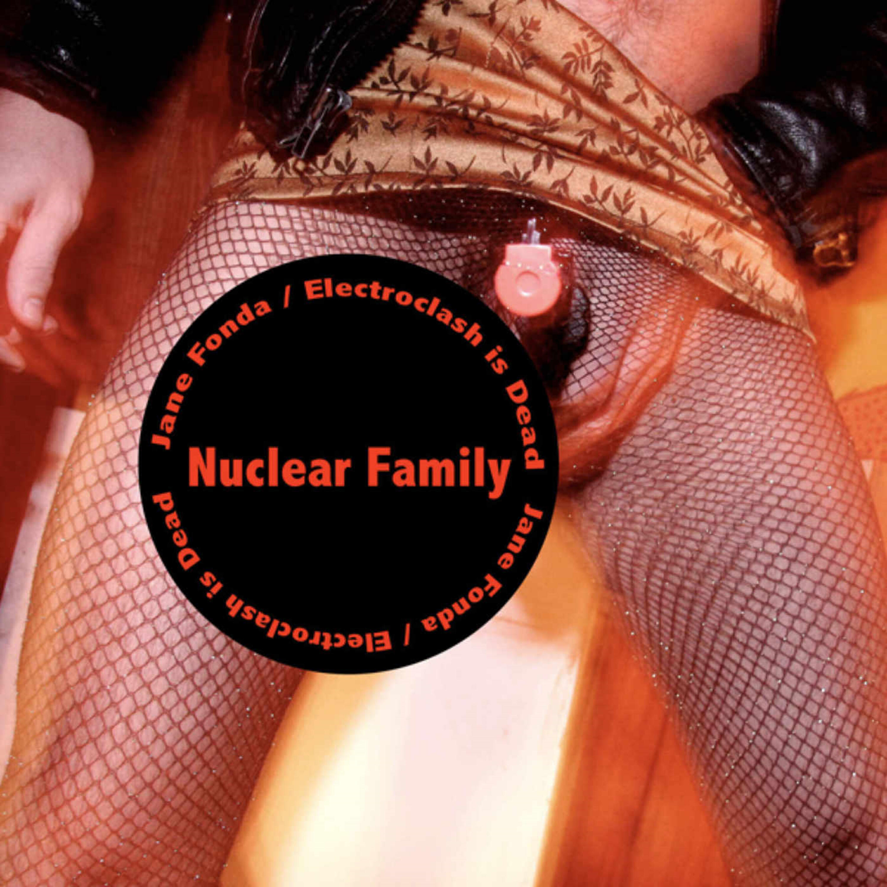 Nuclear Family - Jane Fonda
