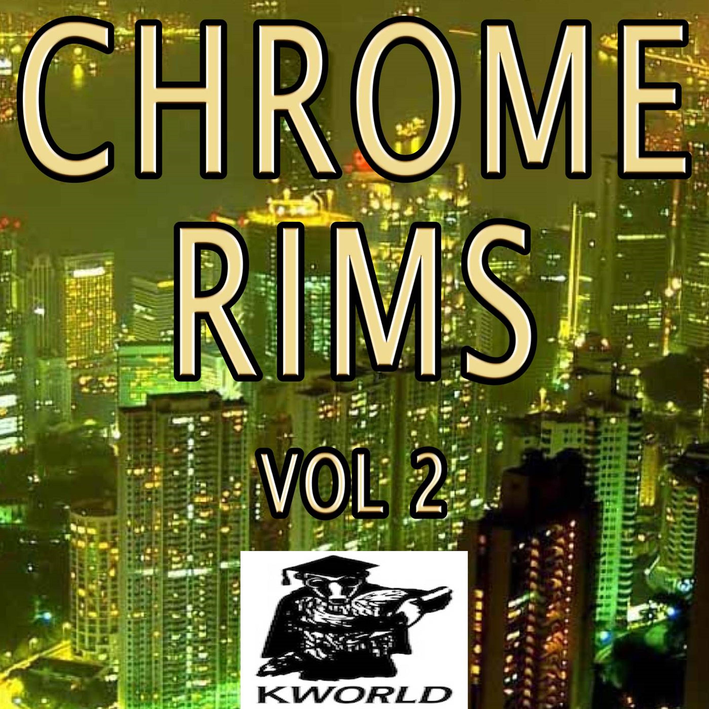Постер альбома Chrome Rims, Vol. 2