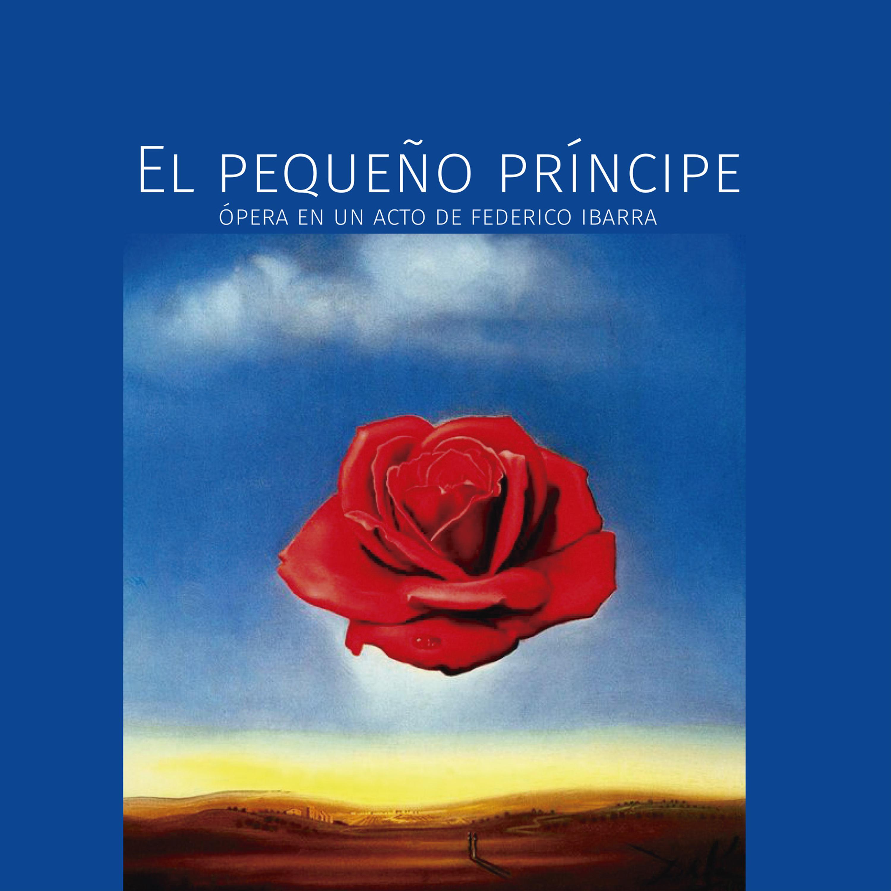 Постер альбома El Pequeño Príncipe: Ópera en un Acto (Basada en el Libro de Saint-Exupéry)