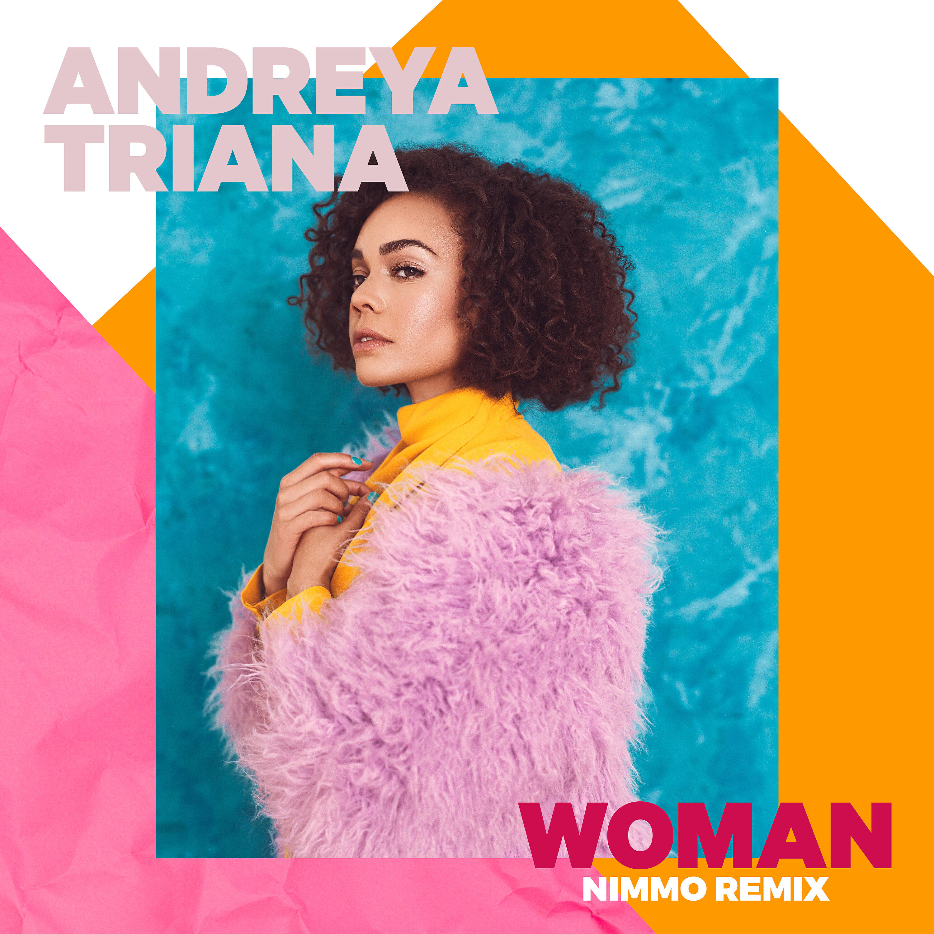 Andreya Triana - Woman (Nimmo Remix)