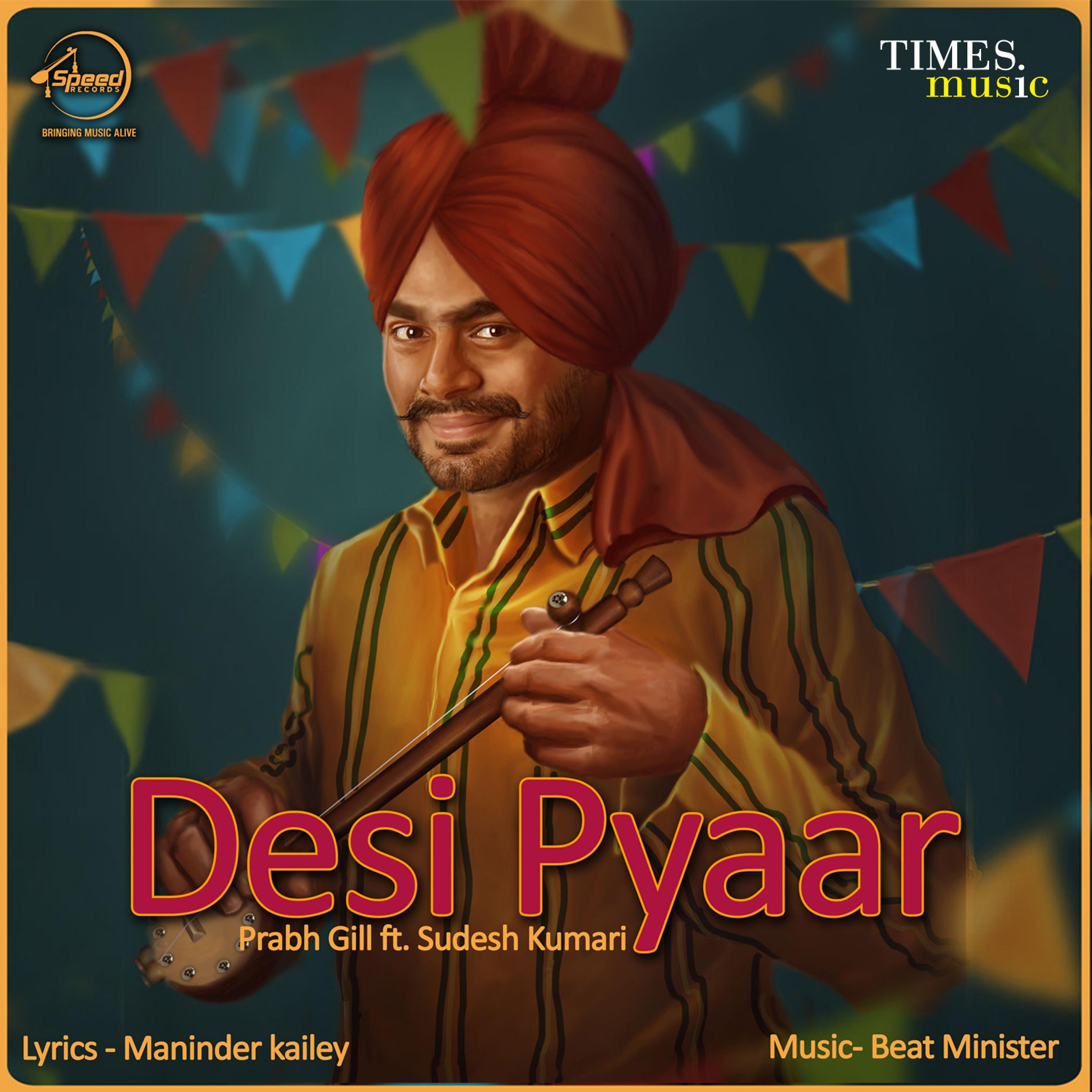 Prabh Gill - Desi Pyaar