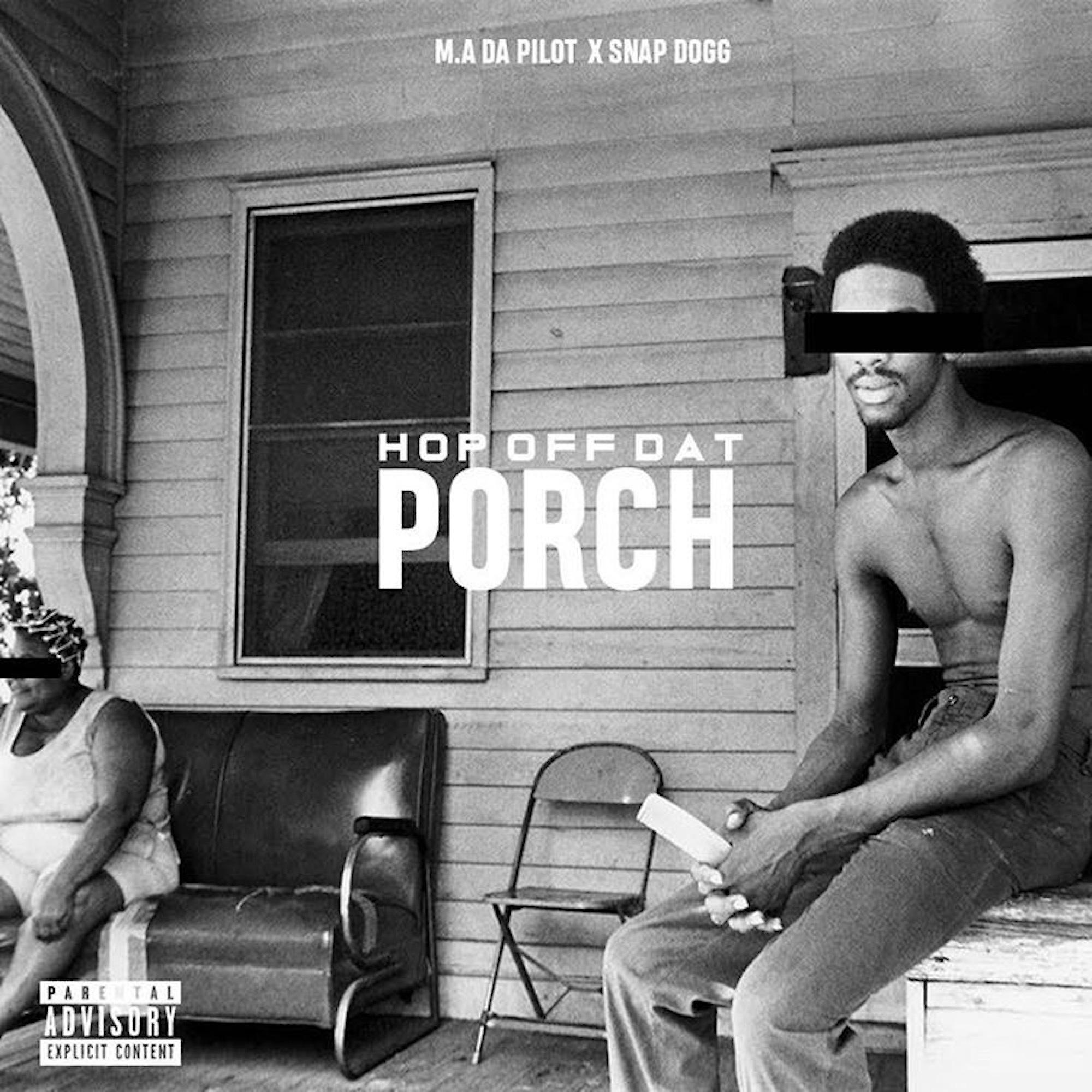 Постер альбома Hop Off Dat Porch (feat. Snap Dogg)