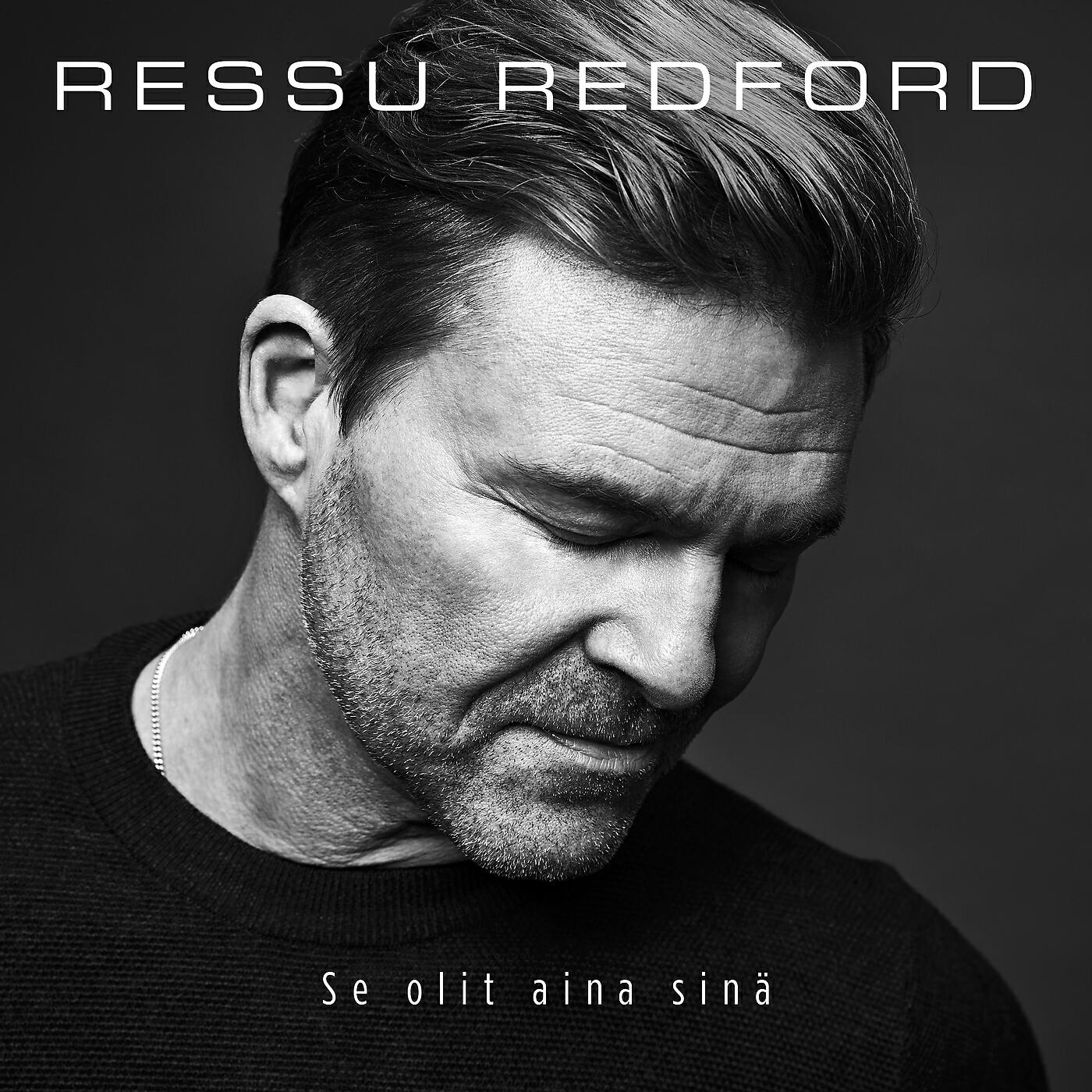 Ressu Redford - Se Olit Aina Sinä