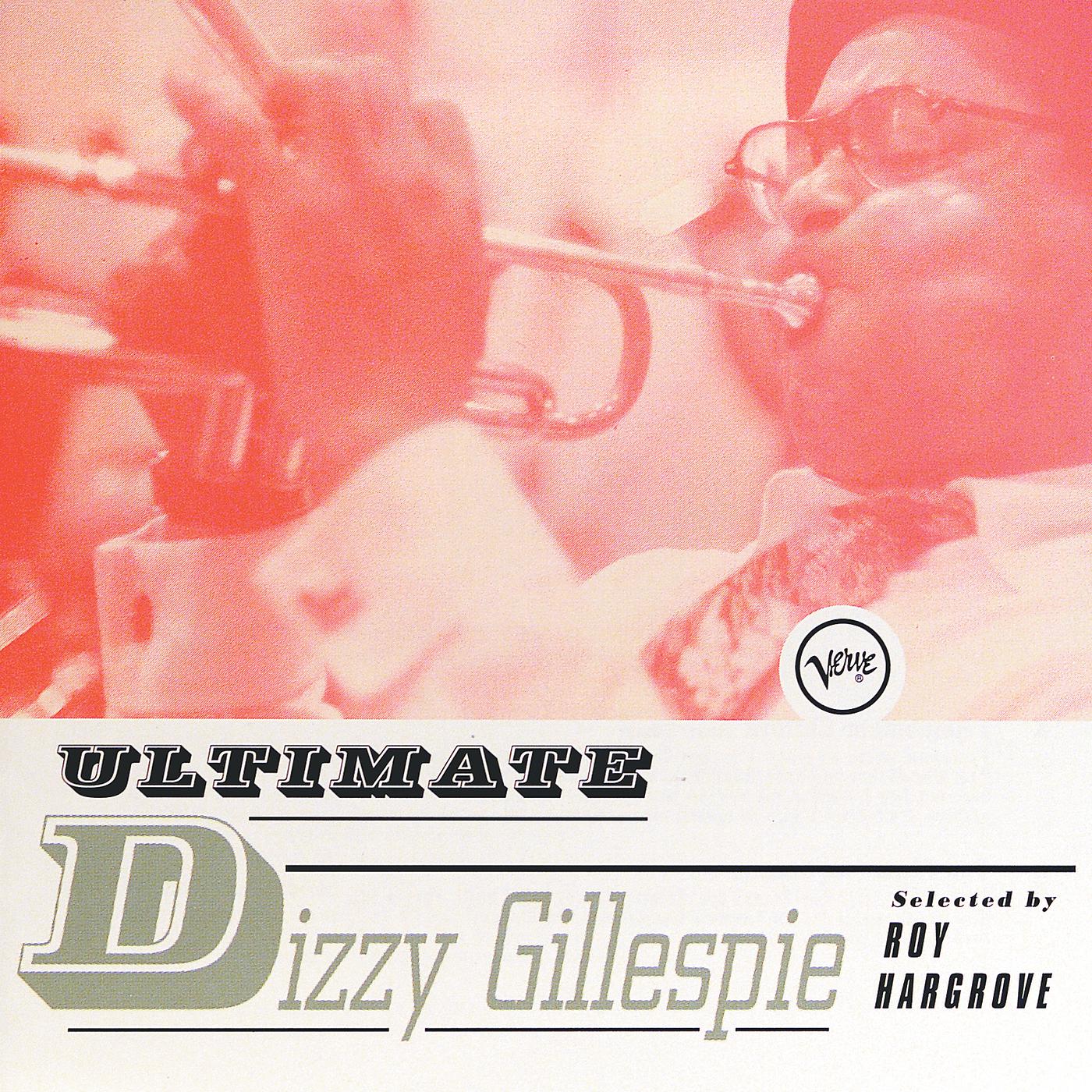Постер альбома Ultimate Dizzy Gillespie