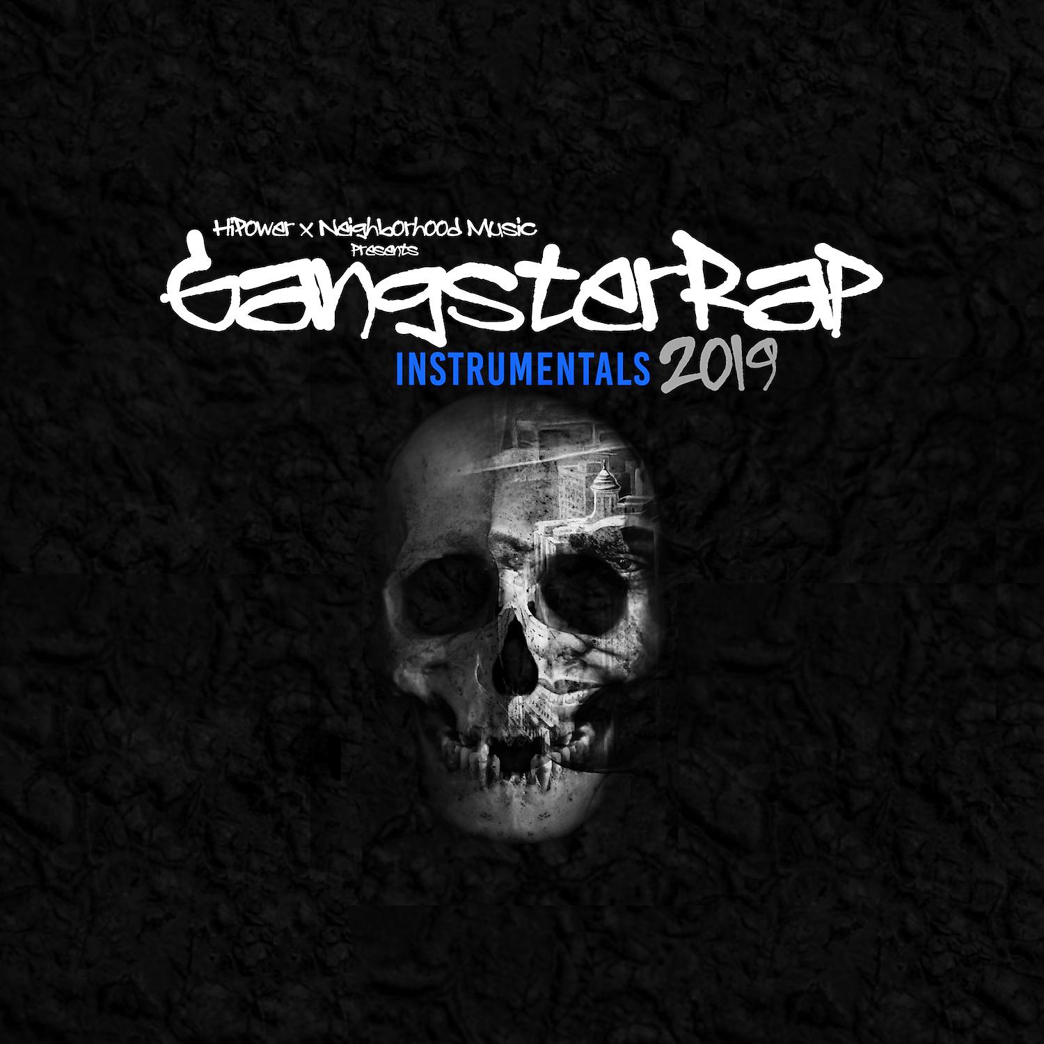 Постер альбома Gangster Rap Instrumentals 2019