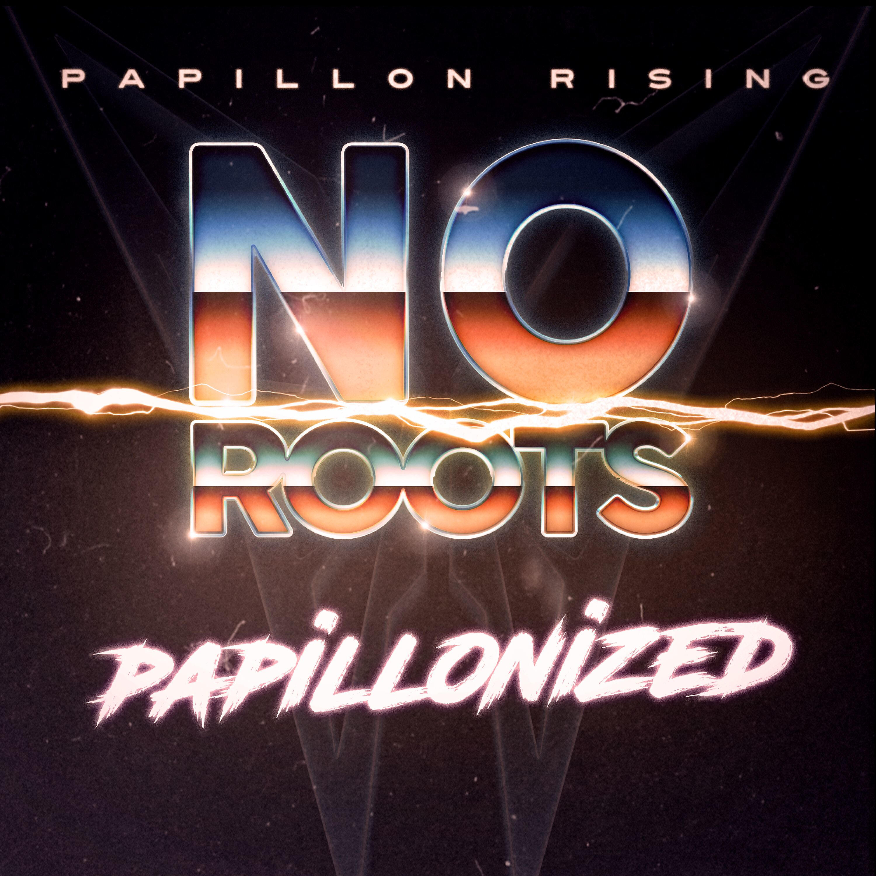 Papillon Rising - No Roots (Extended)