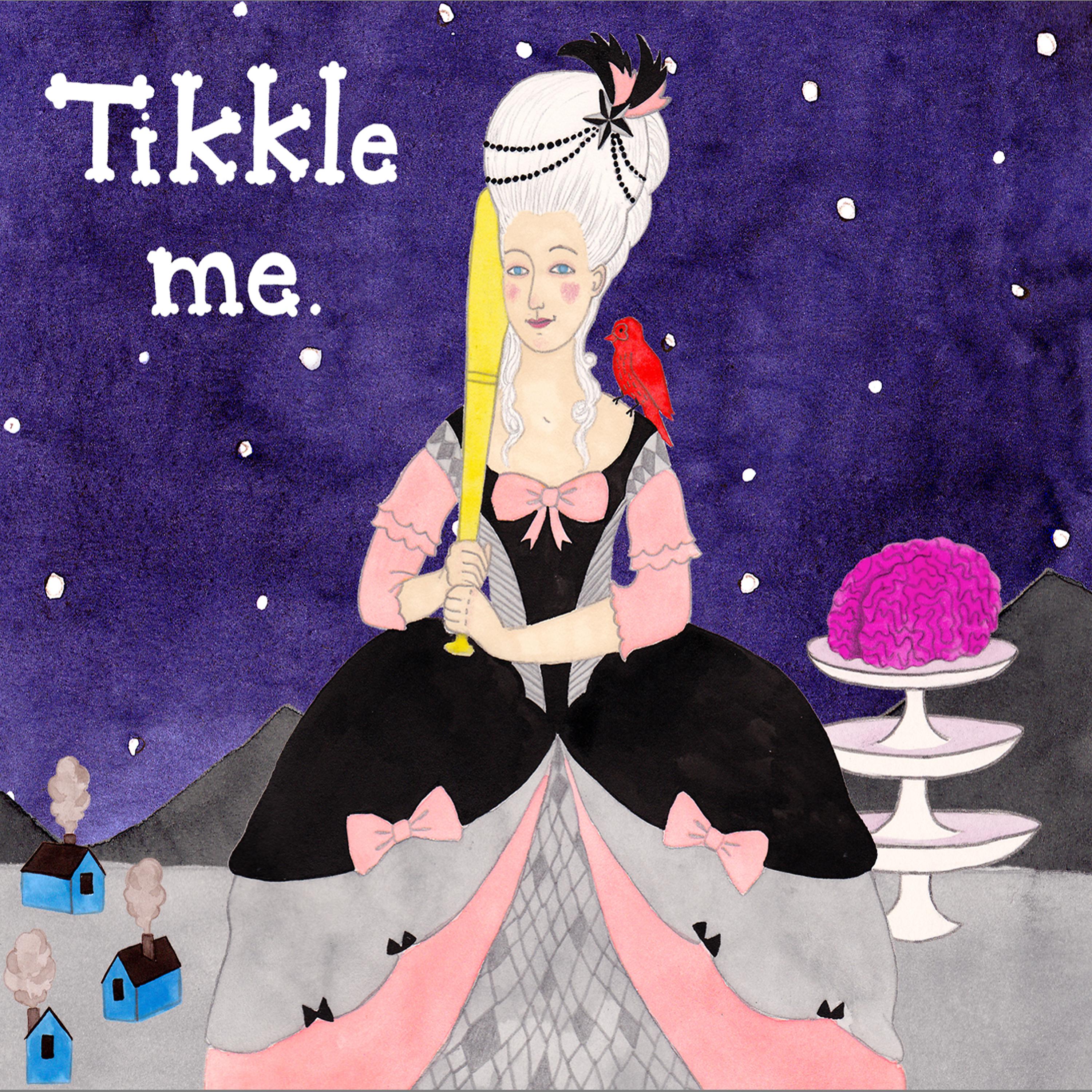 Постер альбома Tikkle Me