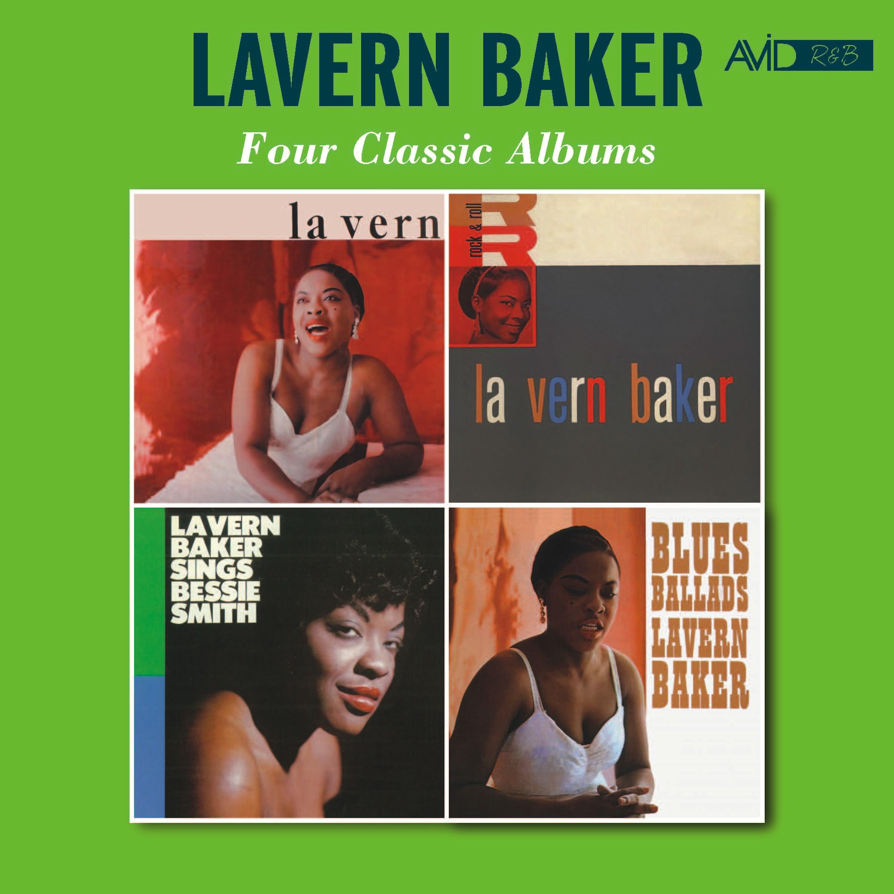 Постер альбома Four Classic Albums (Lavern / Lavern Baker / Sings Bessie Smith / Blues Ballads) [Remastered]