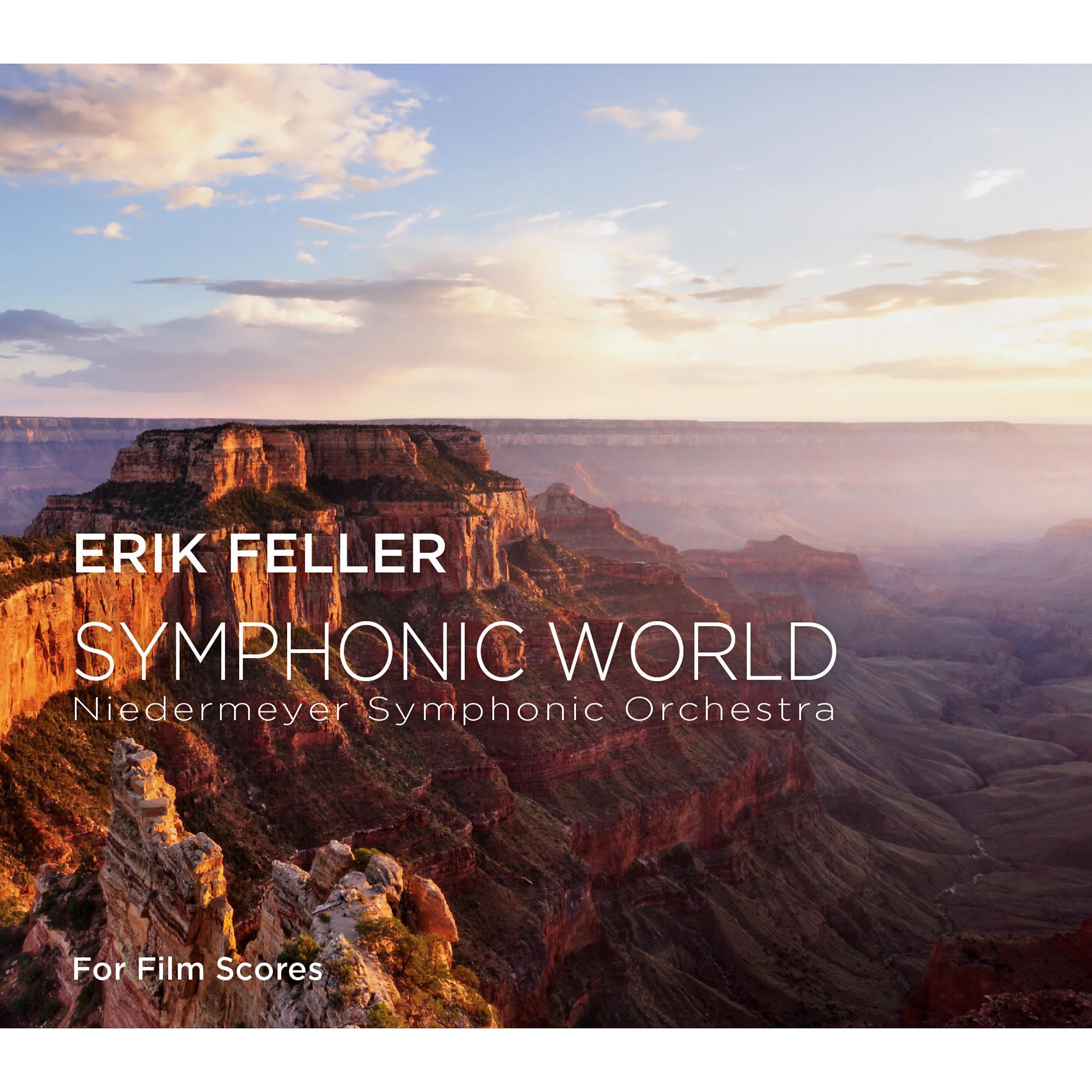 Постер альбома Erik Feller: Symphonic World