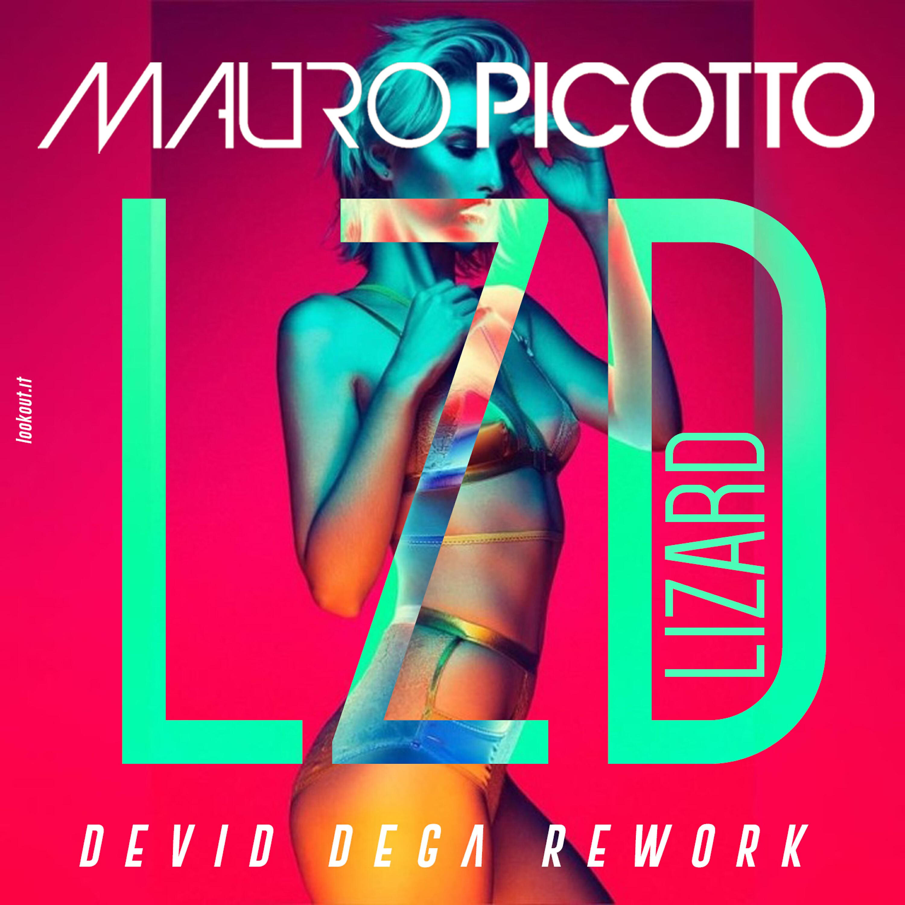 Mauro Picotto - Lizard (Devid Dega Rework)