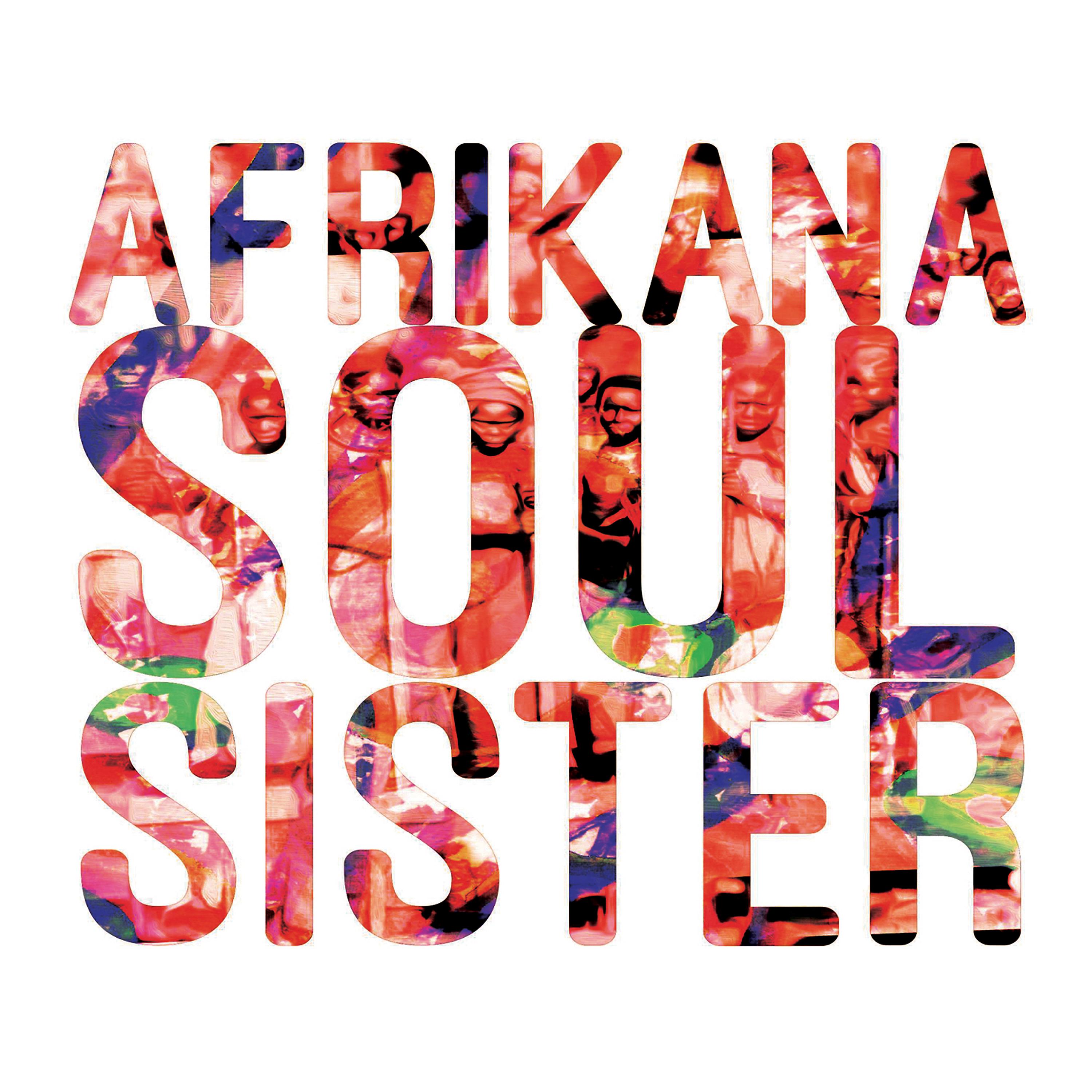 Постер альбома Afrikana Soul Sister