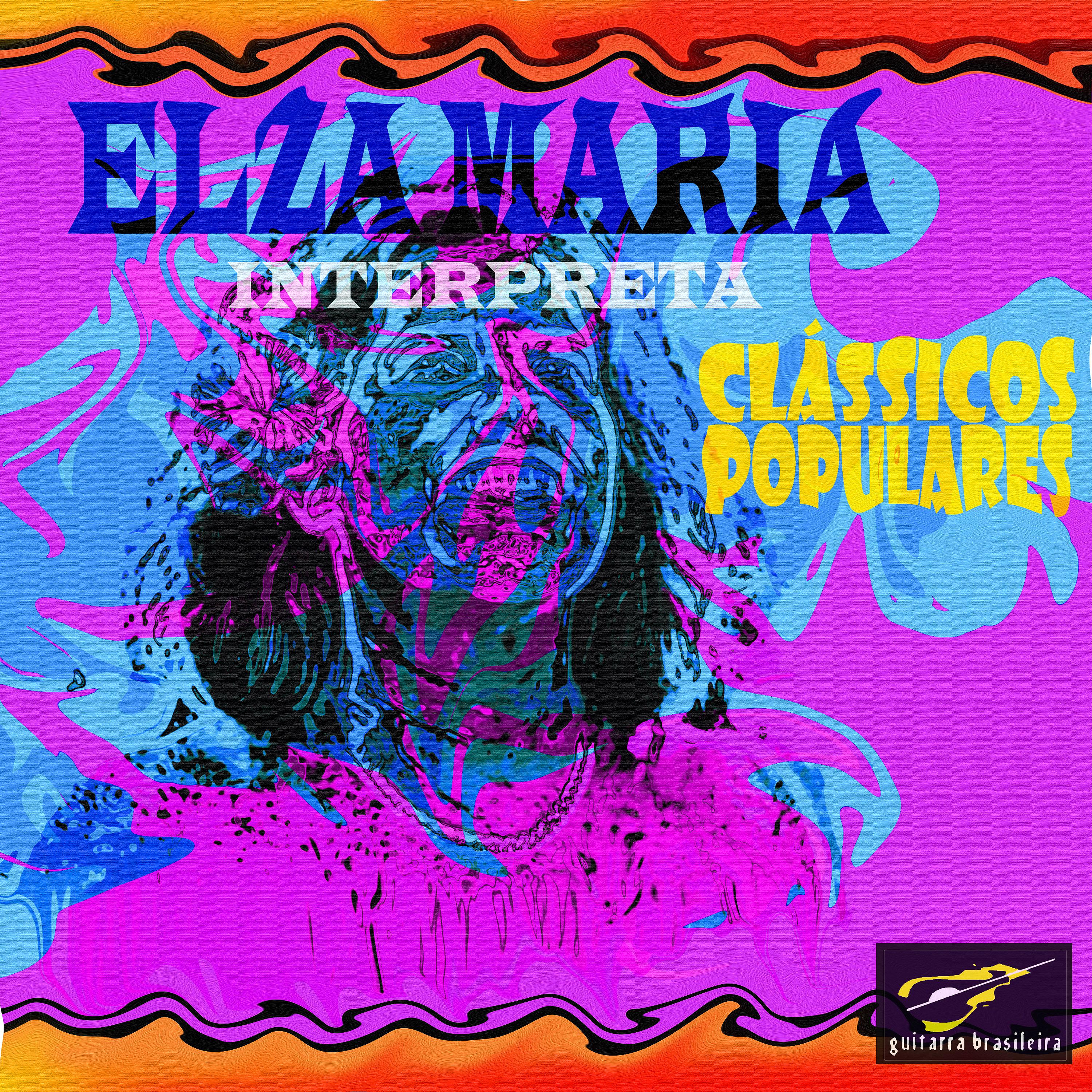 Постер альбома Elza Maria Interpreta Clássicos Populares
