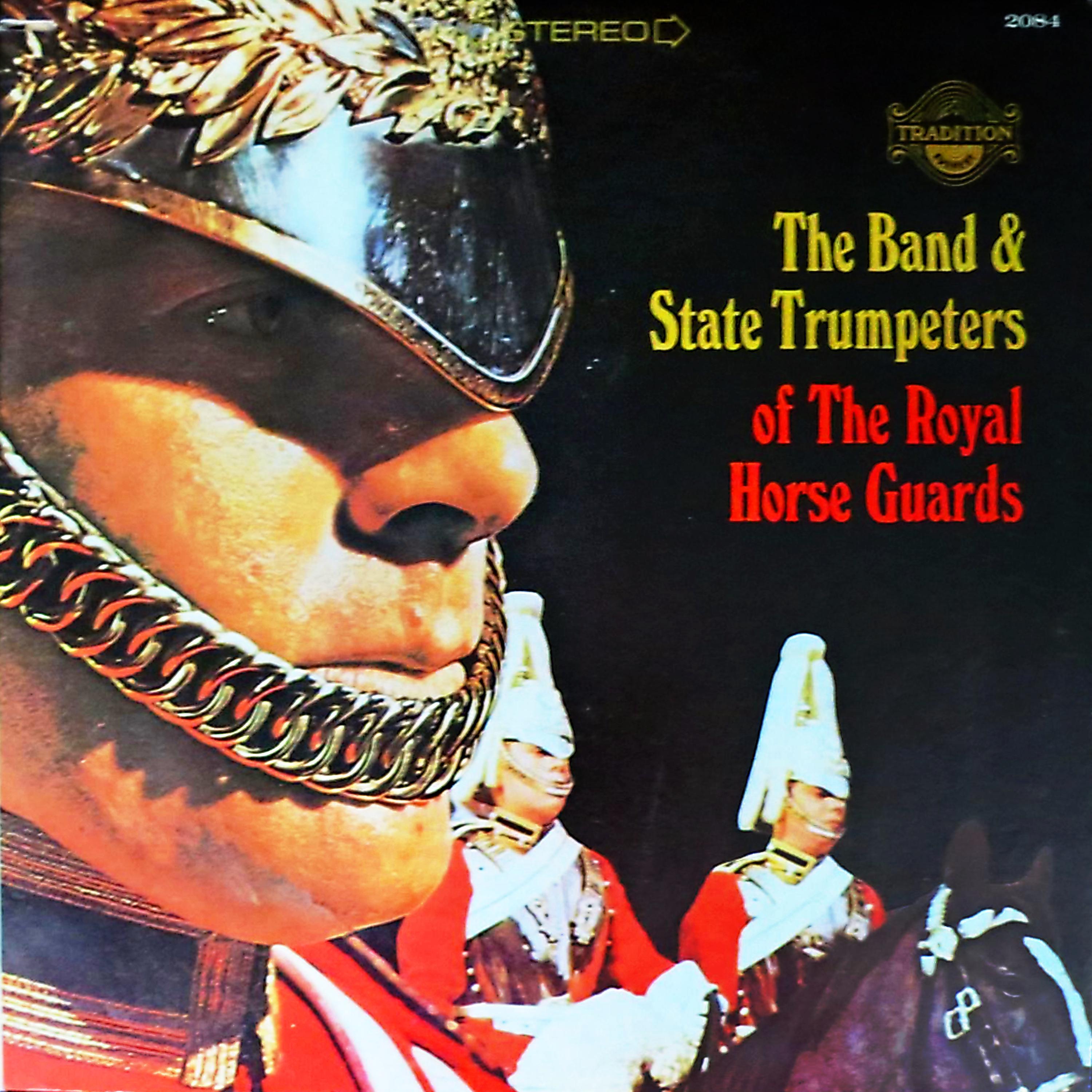 Постер альбома The Band & State Trumpeters of The Royal Horse Guards