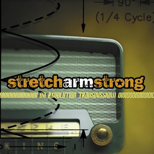 Stretch Arm Strong - For The Record