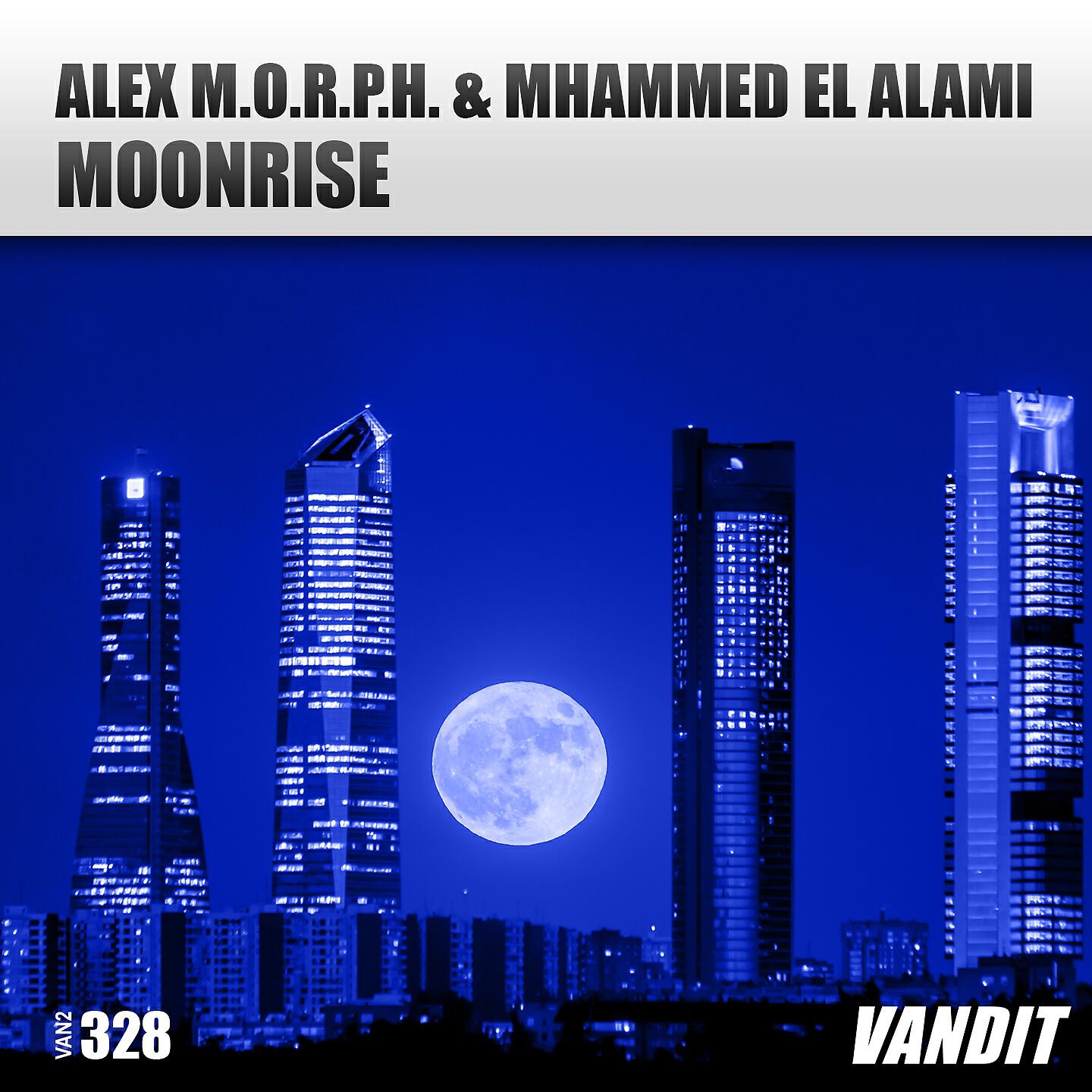 Alex M.O.R.P.H. - Moonrise (Extended)