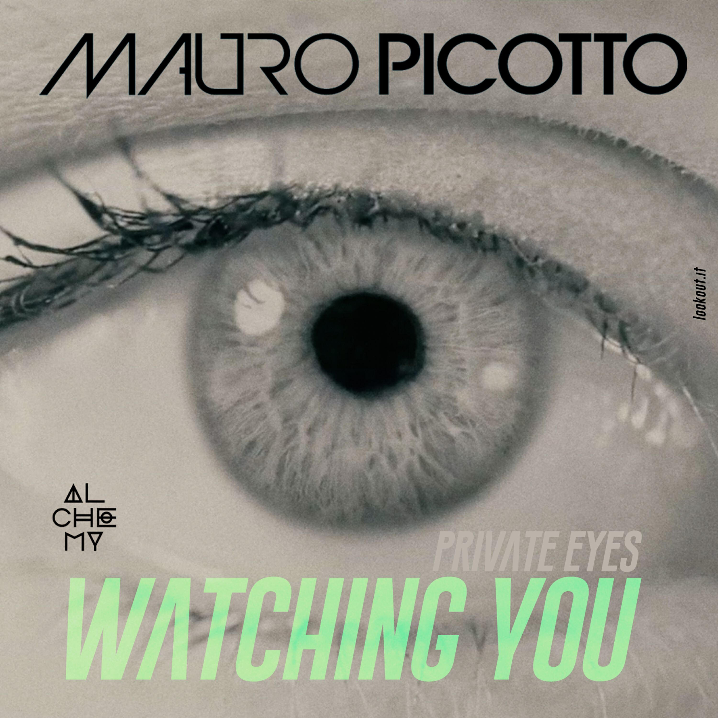 Mauro Picotto - Private Eyes (Watching You) (Extended Mix)