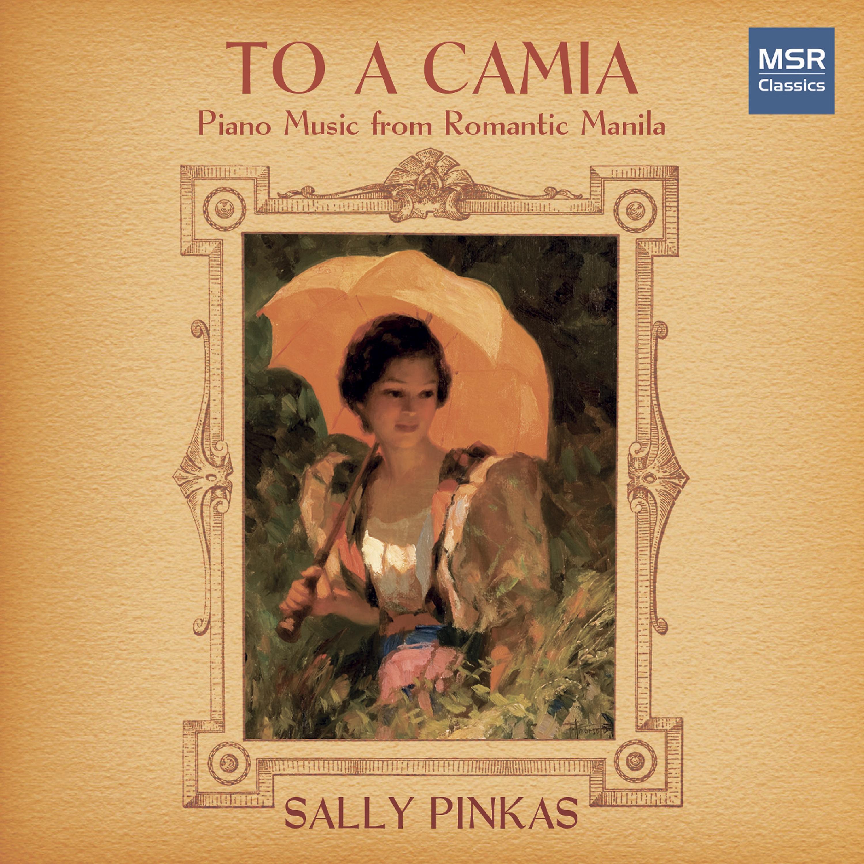 Постер альбома To a Camia - Piano Music from Romantic Manila