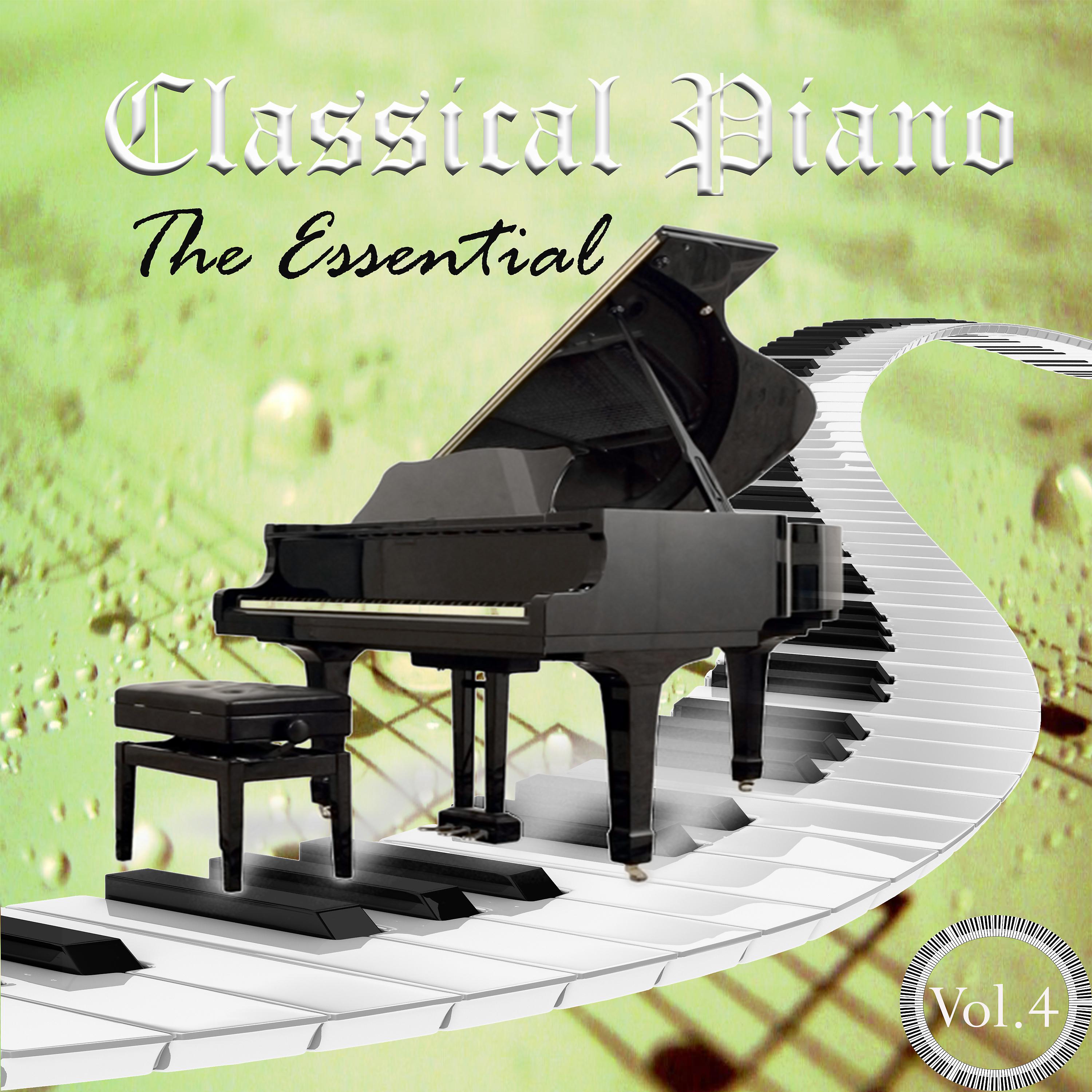 Постер альбома Classical Piano - The Essential, Vol. 4
