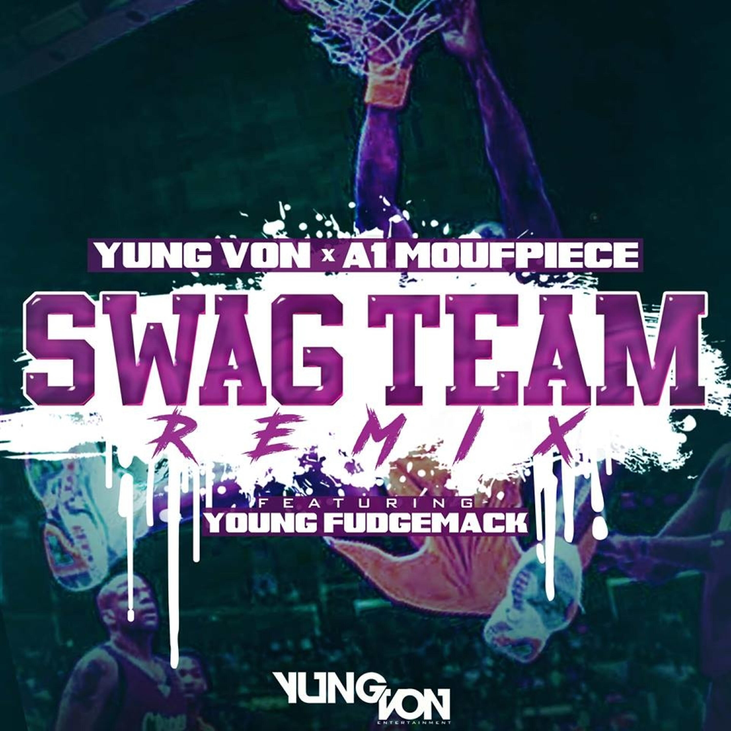 Young Fudgemack - Swag Team (Remix)