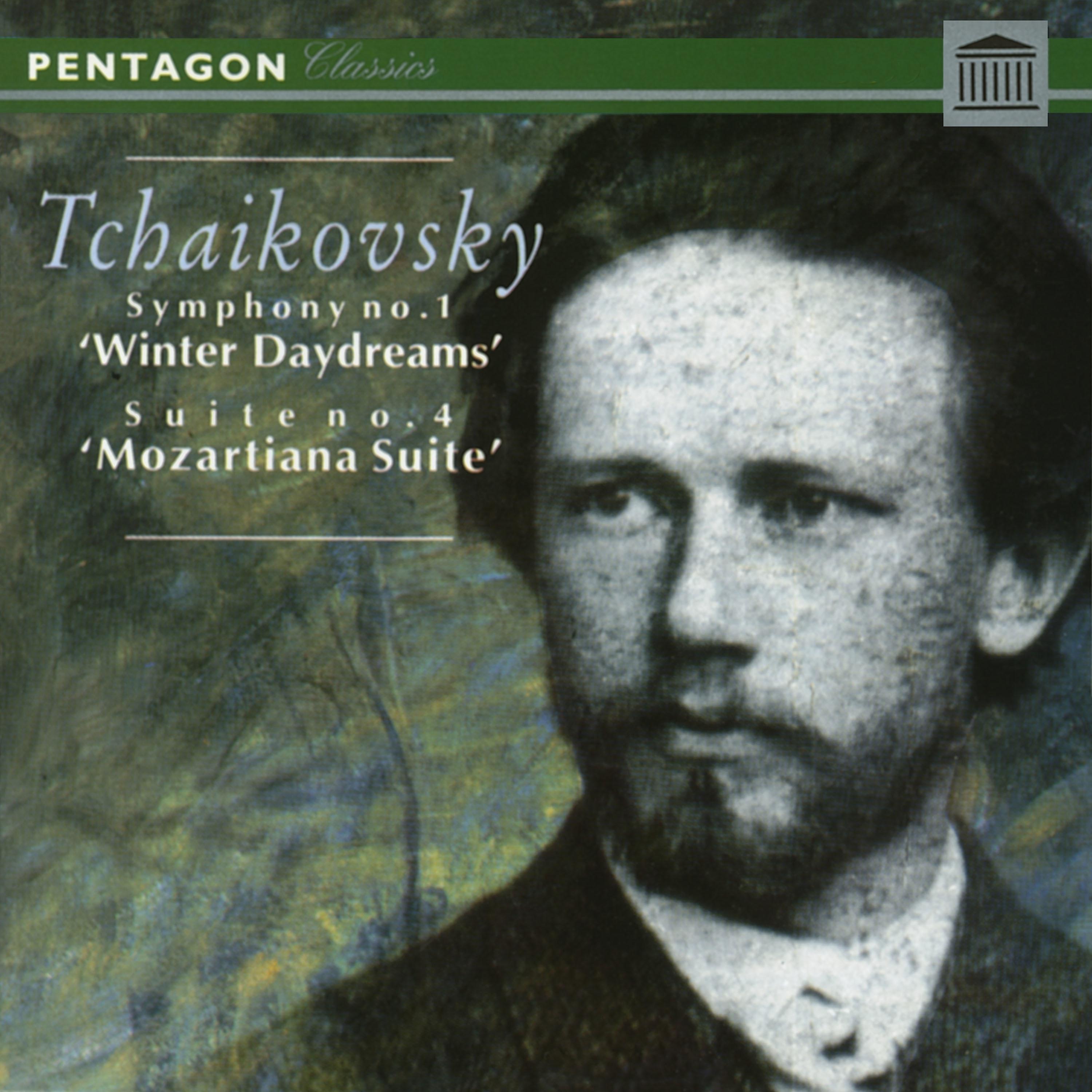Постер альбома Tchaikovsky: Symphony No. 1 "Winter Daydreams" - Suite No. 4 "Mozartiana"