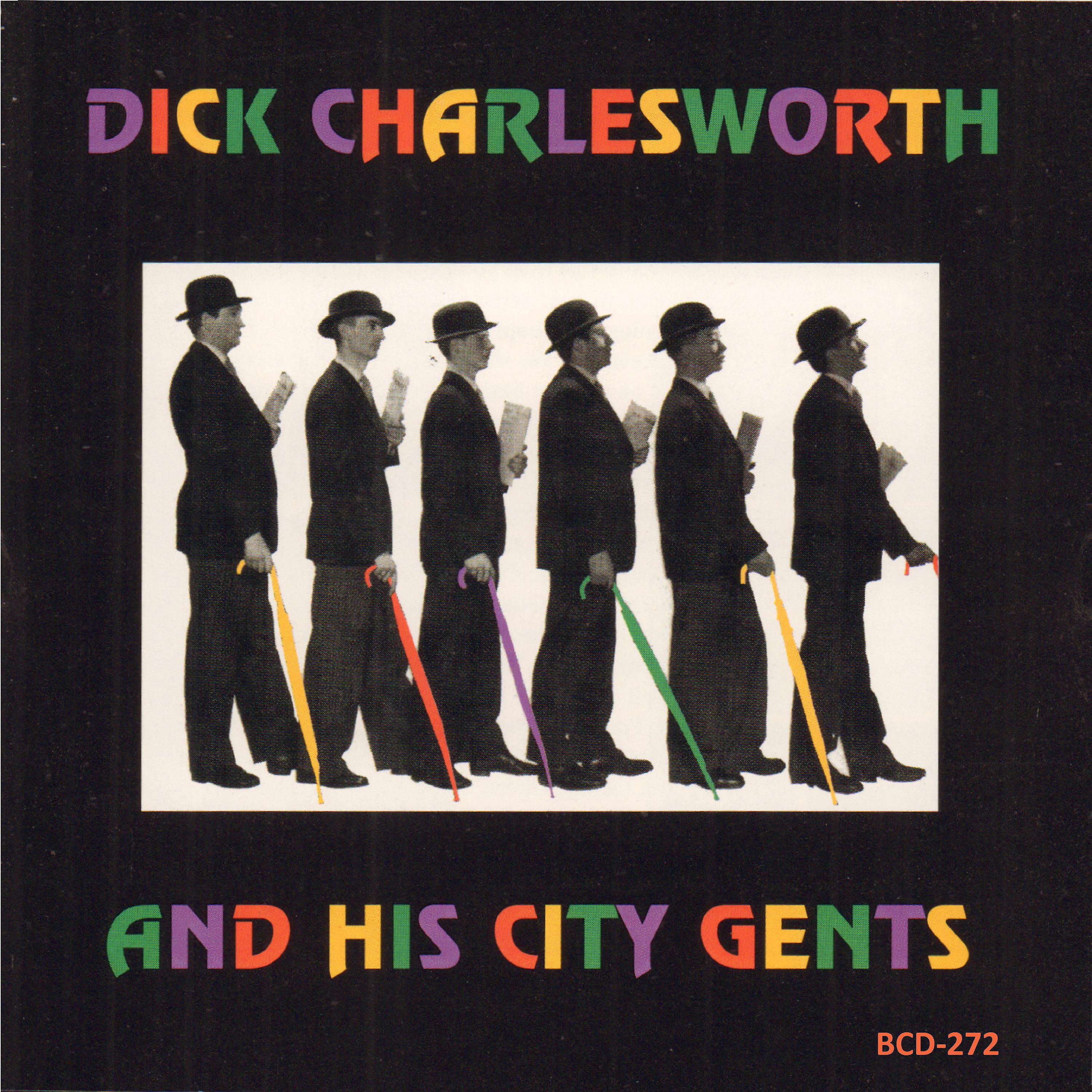 Постер альбома Dick Charlesworth and His City Gents