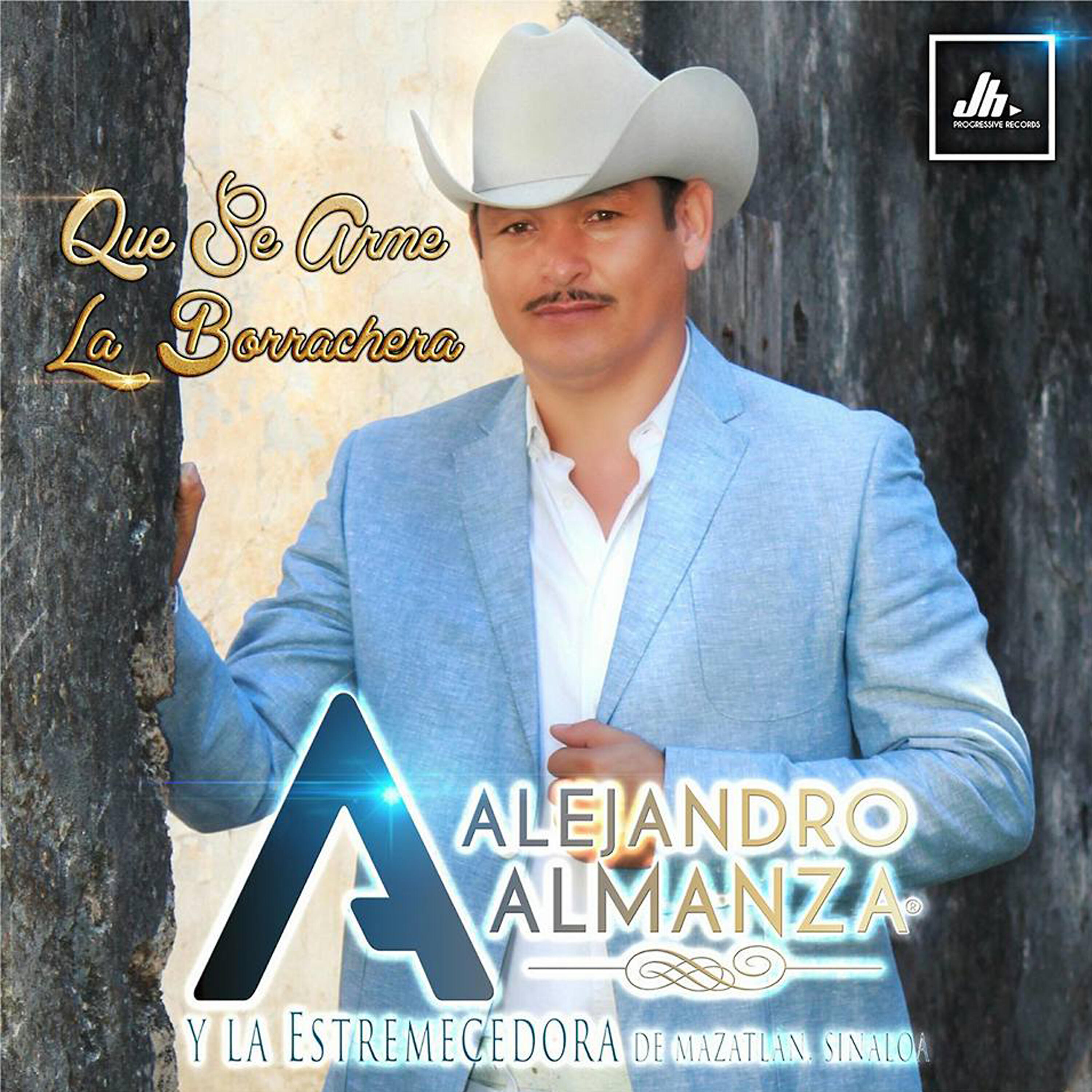 Alejandro Almanza - Se Armo la Borrachera (Banda)