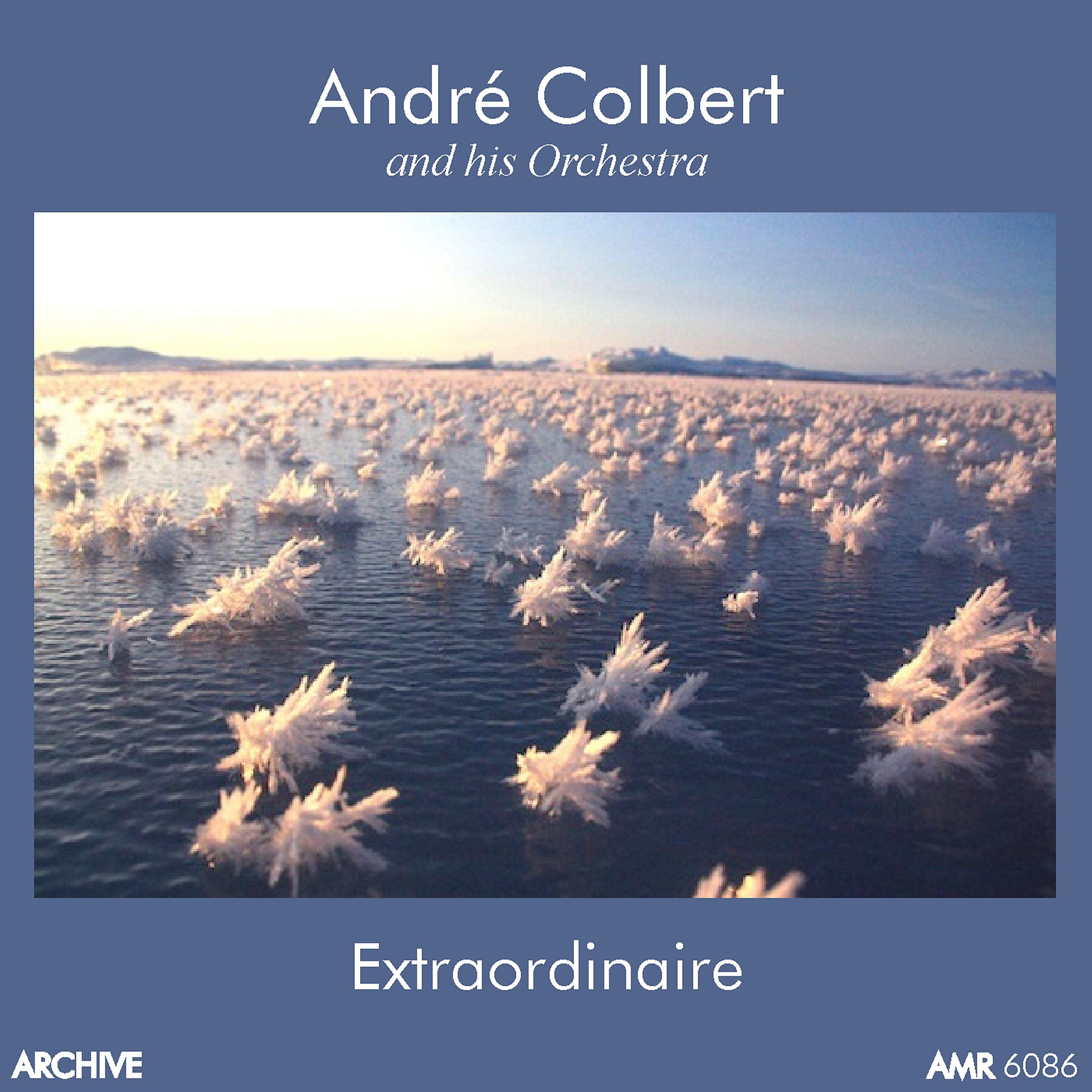 André Colbert - Le jardin extraordinaire