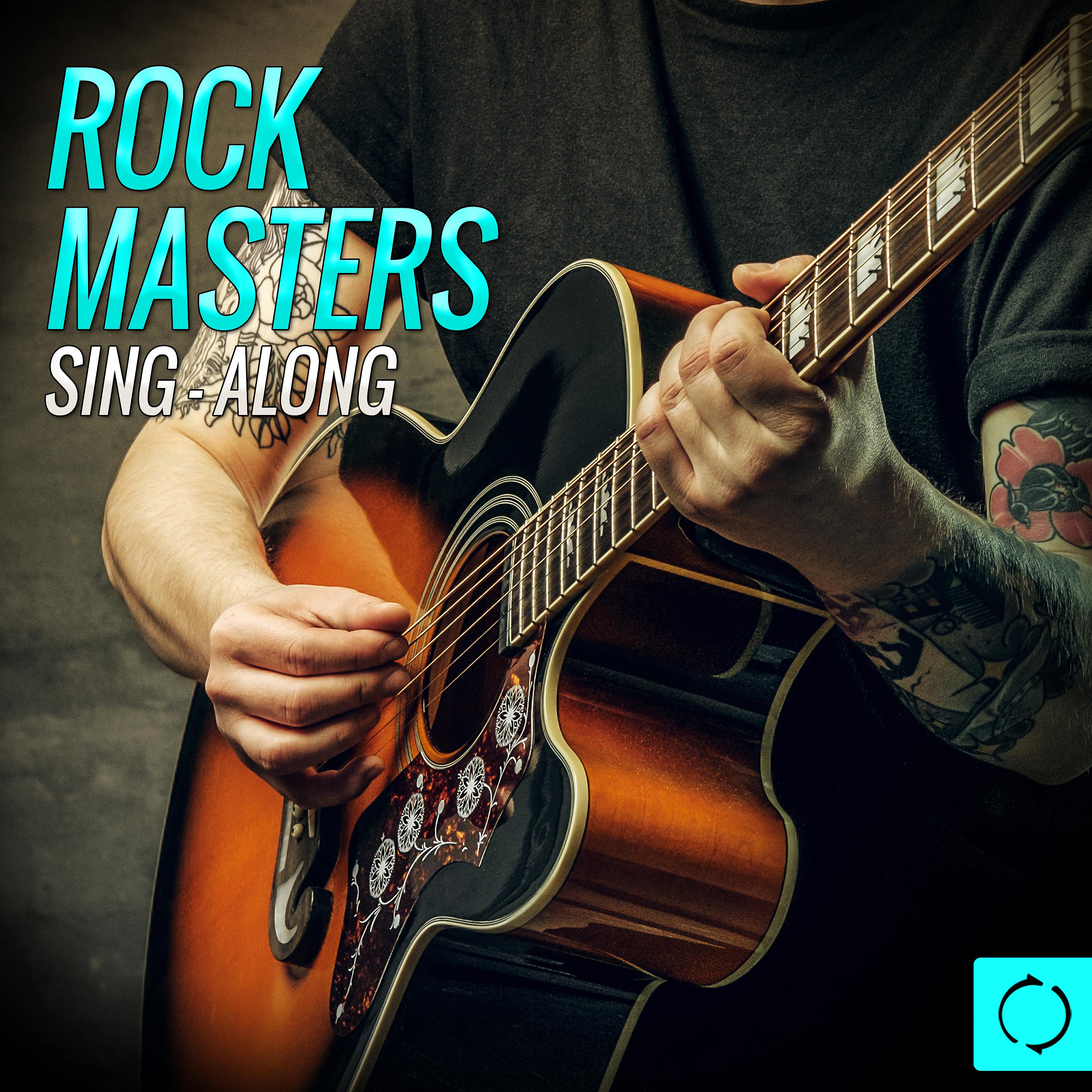 Постер альбома Rock Masters Sing - Along