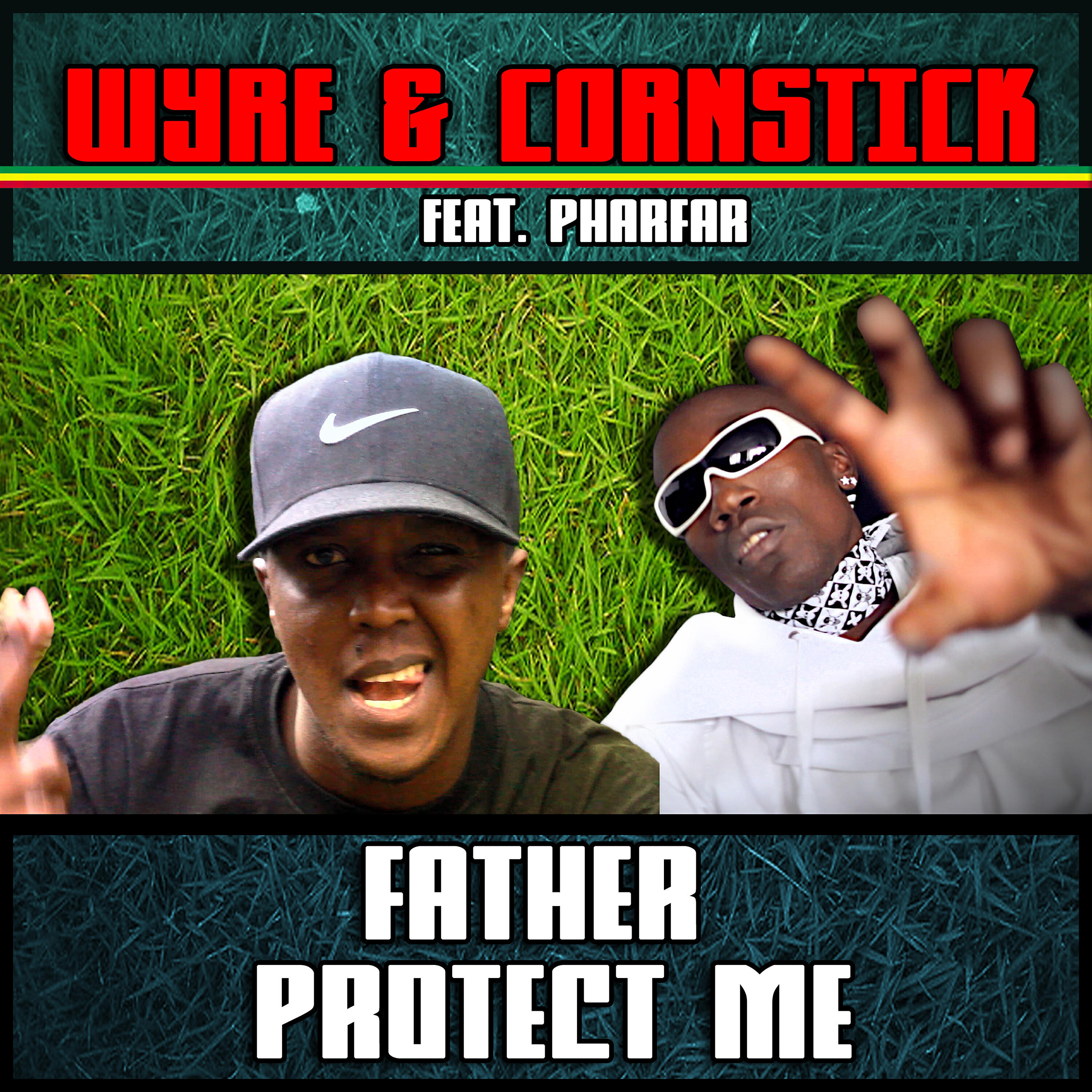 Wyre - Father Protect Us