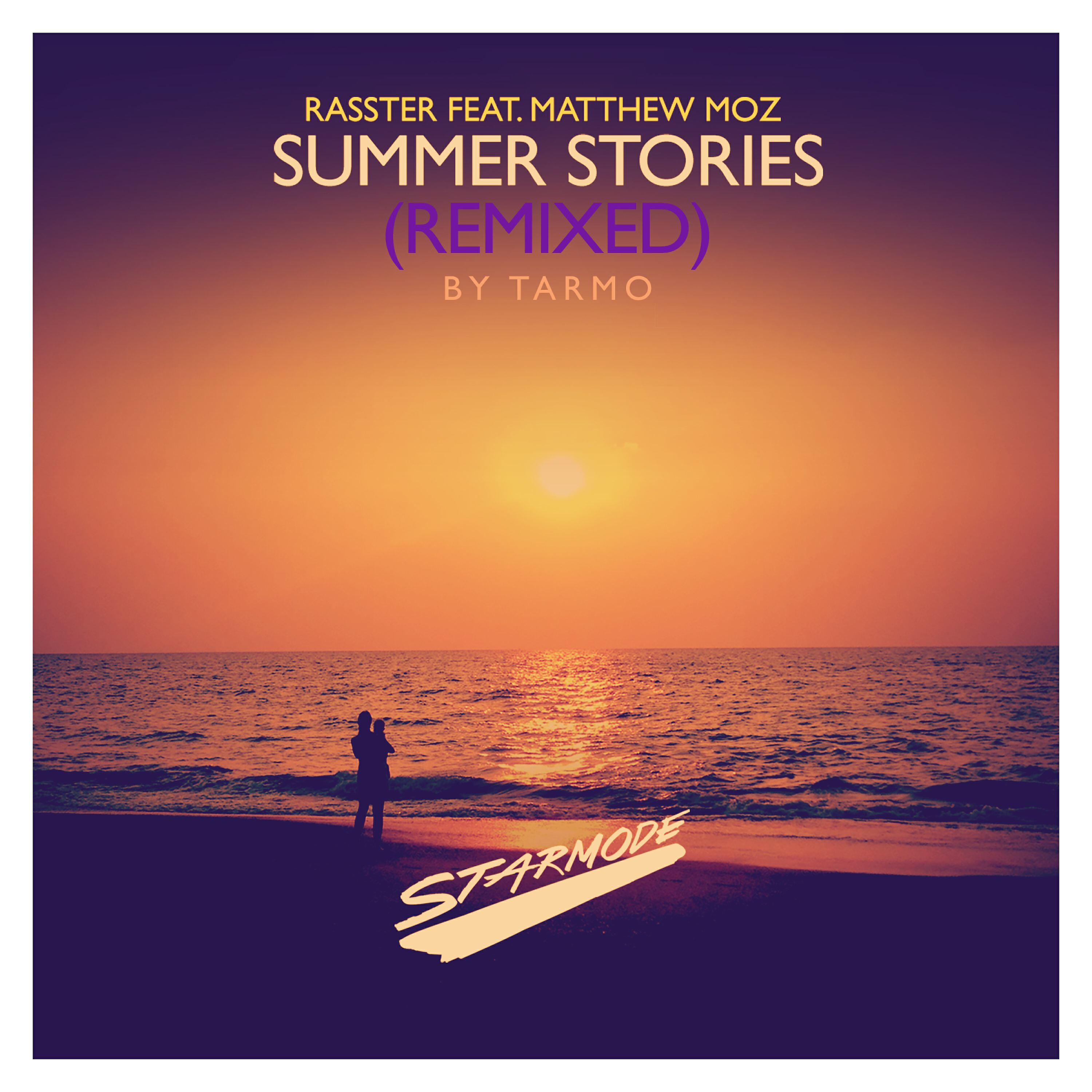 Rasster - Summer Stories (Tarmo Radio Edit)