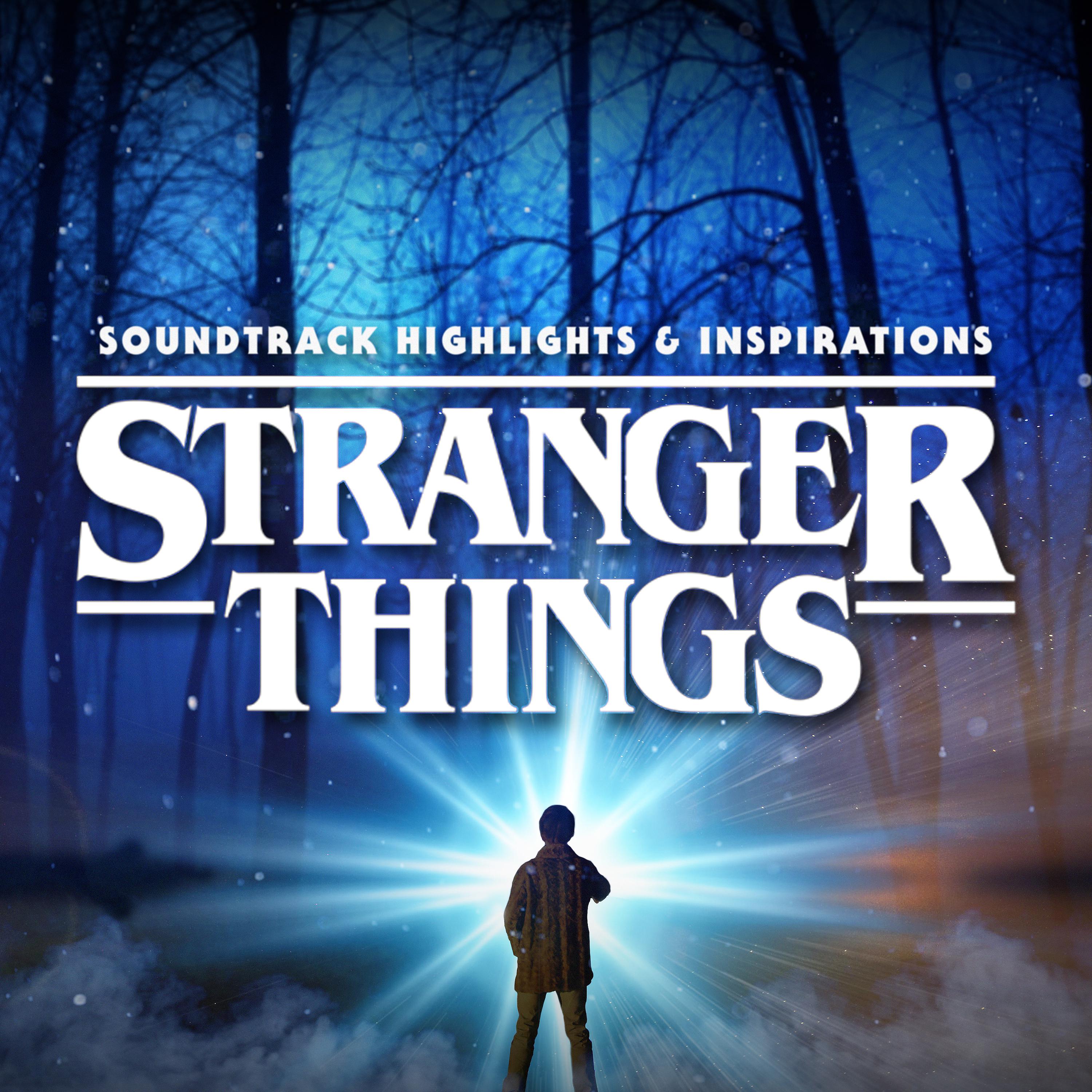 Постер альбома Stranger Things Soundtrack Highlights and Inspirations