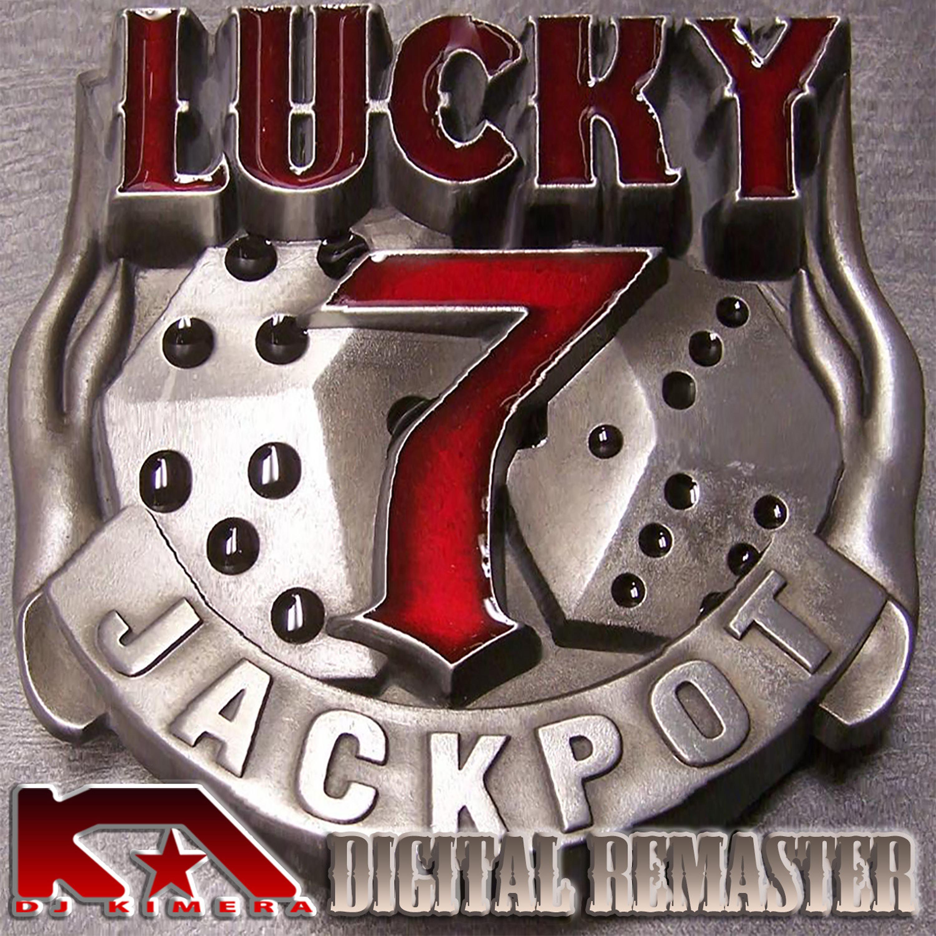 Постер альбома LUCKY 7 JACKPOT (Digital remaster)