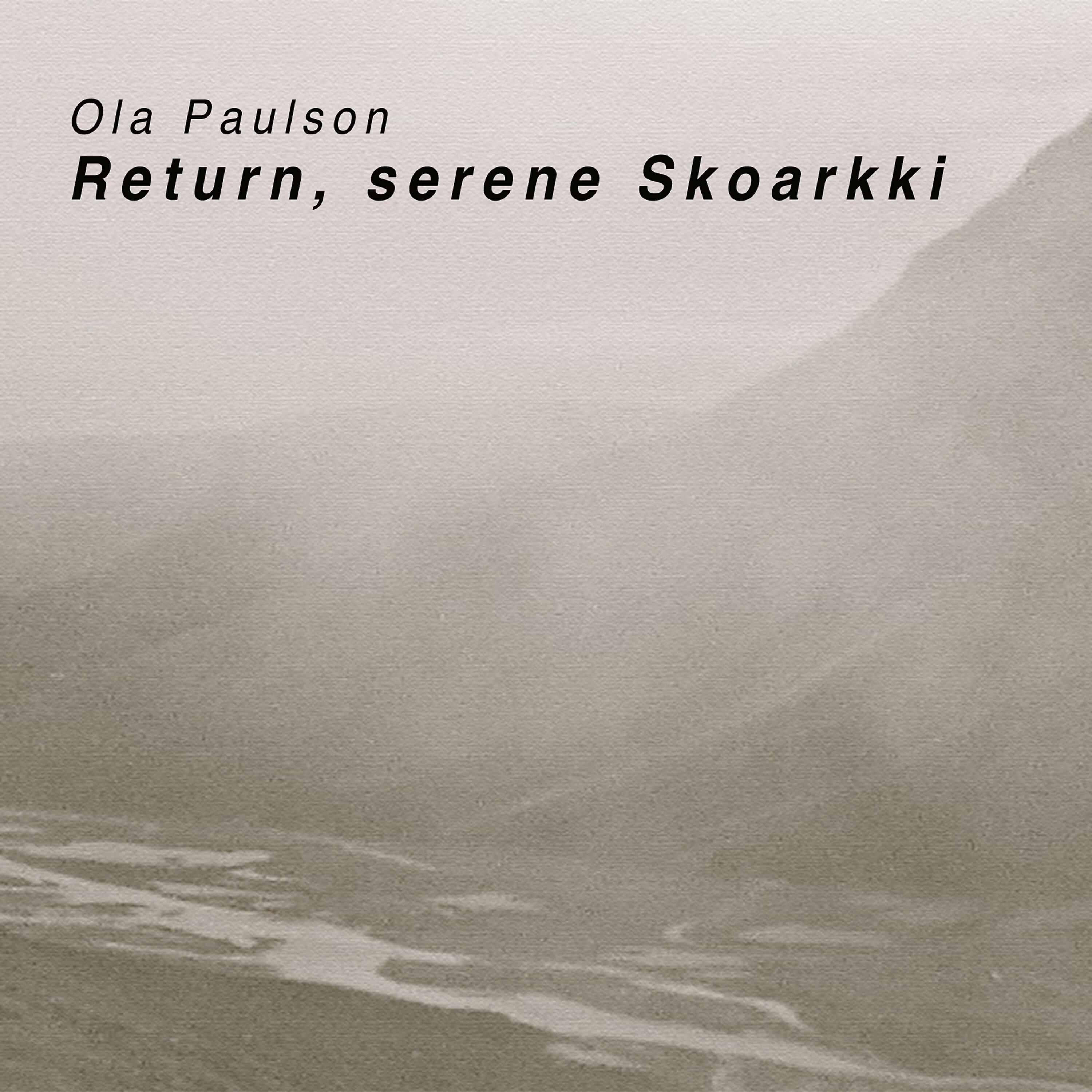 Ola Paulson - Pry loose; I try to speak