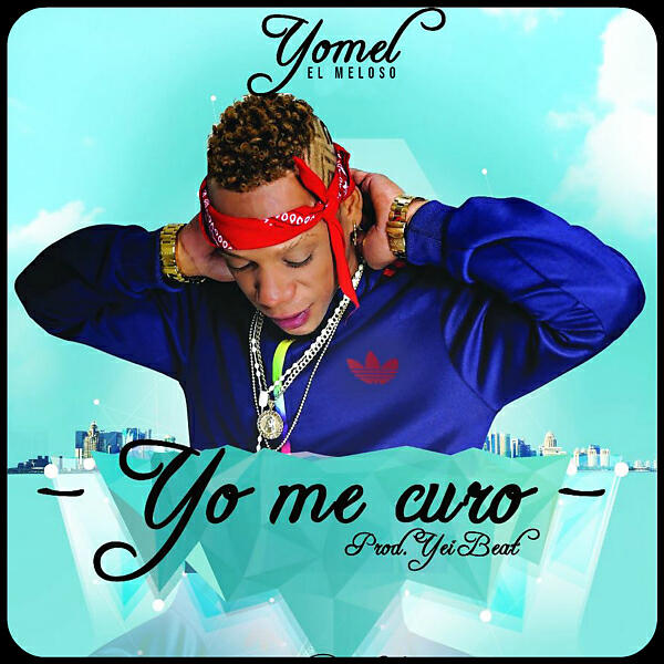 Yomel El Meloso - Yo Me Curo
