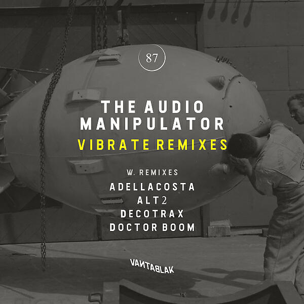 The Audio Manipulator - Vibrate (Doctor Boom Remix)