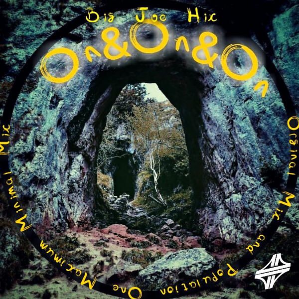 Big Joe Hix - On&On&On (Population One Maximum Minimal Remix)