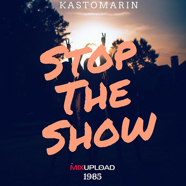 Постер альбома Stop The Show