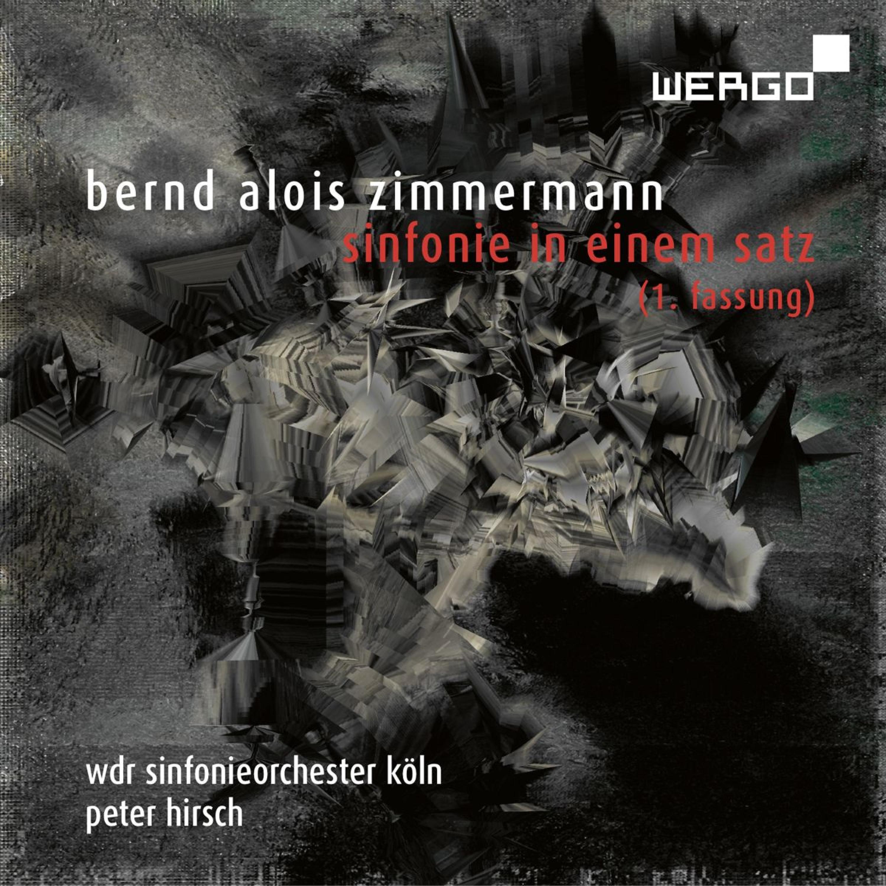 Постер альбома Zimmermann: Sinfonie in einem Satz (1. Fassung)