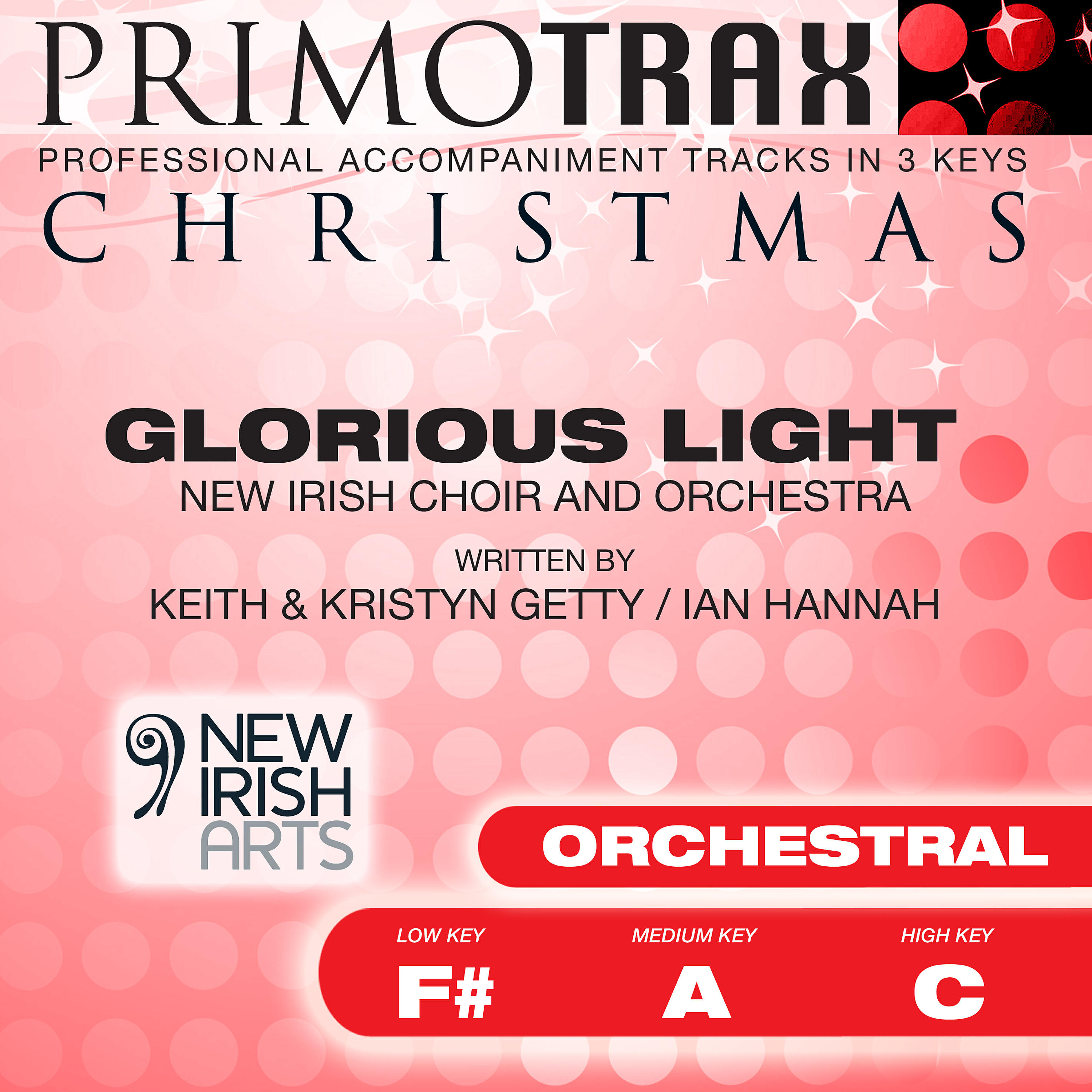 New Irish Choir - Glorious Light (Medium Key - A - Orchestral Performance Backing Track)