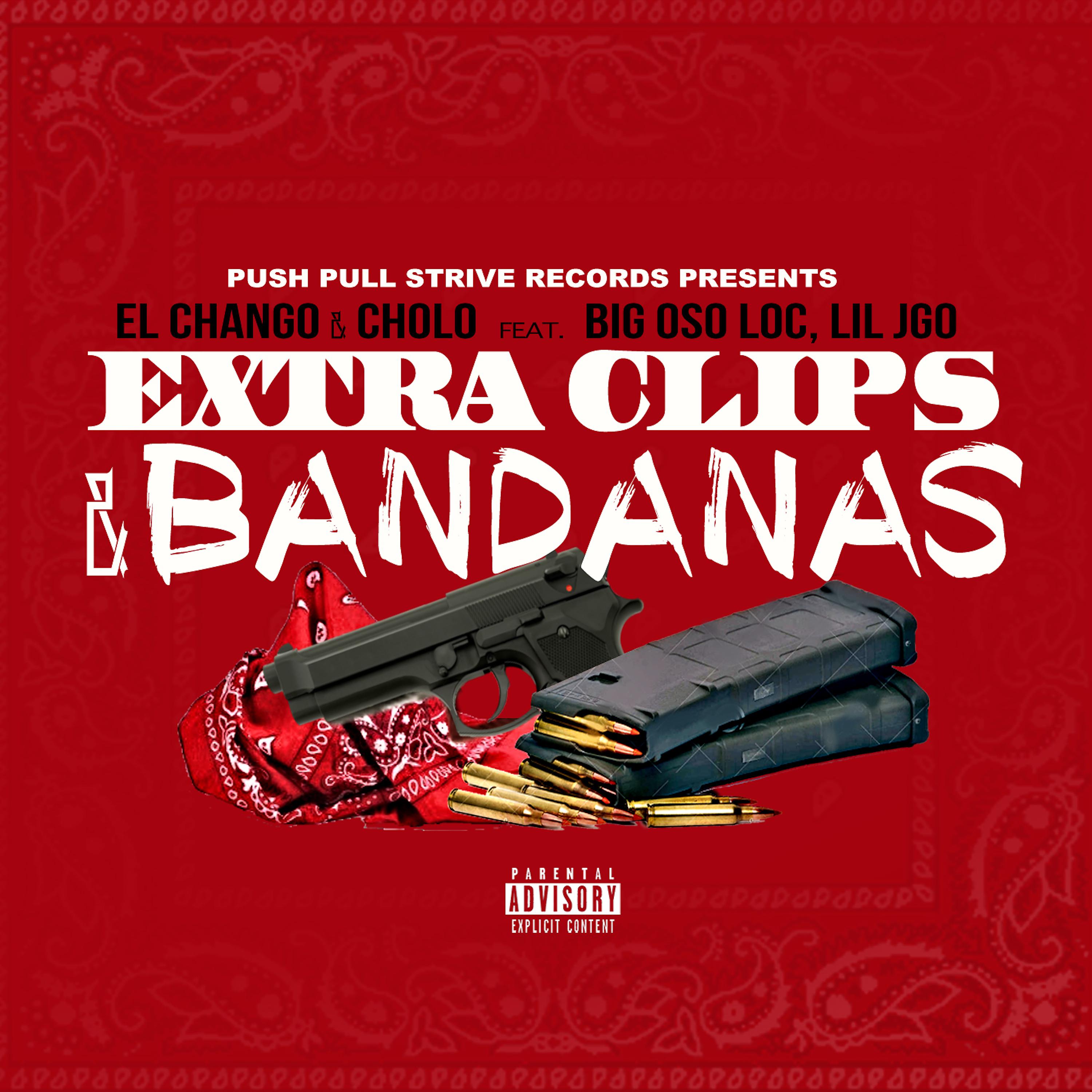 Постер альбома Extra Clips & Bandanas (feat. Big Oso Loc & Lil Jgo)