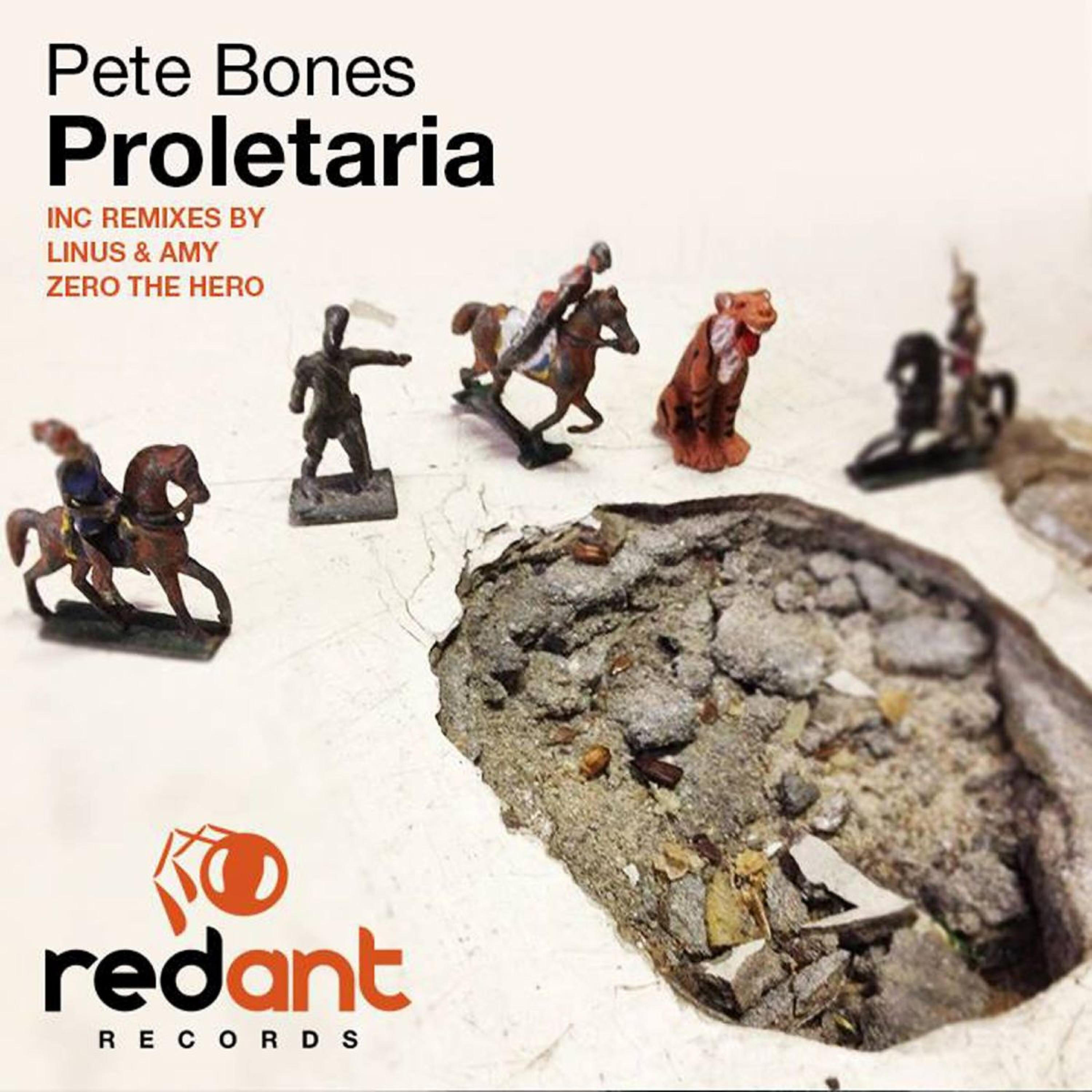 Pete Bones - Proletaria (Linus & Amy Remix)