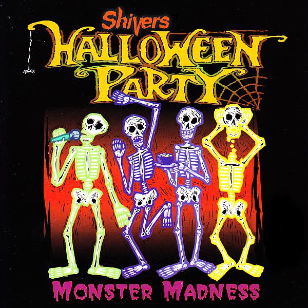 Постер альбома Shivers Halloween Party: Monster Madness