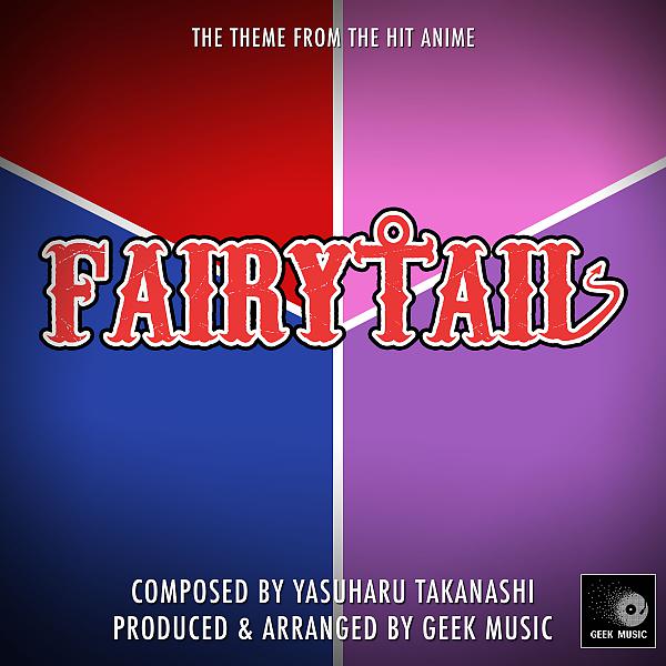 Постер альбома Fairy Tail - Overture - Main Theme