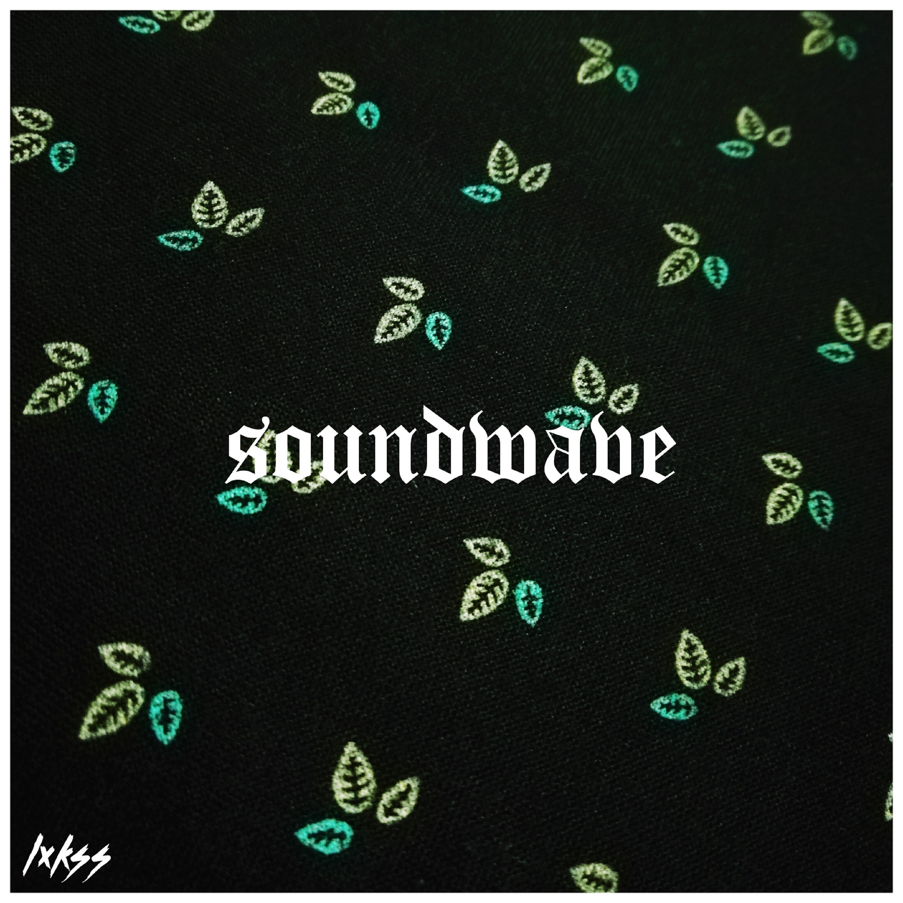 Lxkss - Soundwave