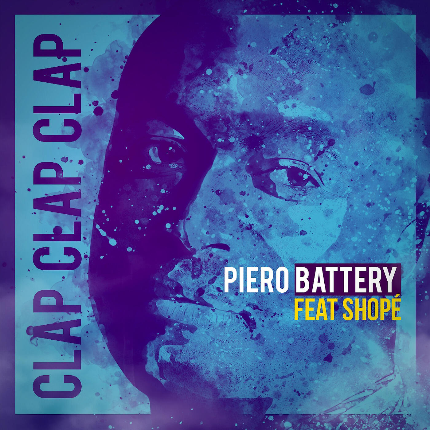 Piero Battery - Clap Clap Clap