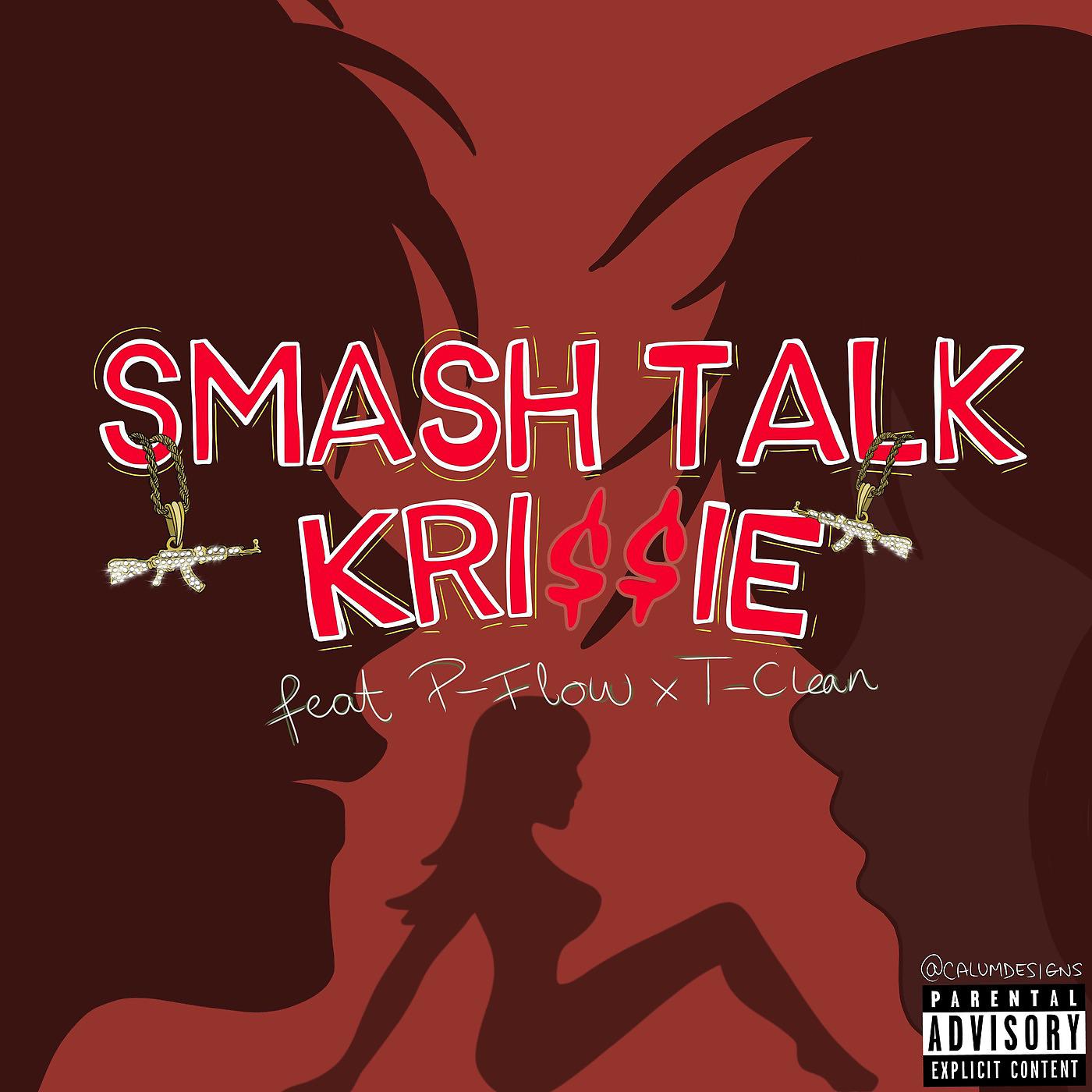 Постер альбома Smash Talk (feat. P-Flow & T-Clean)