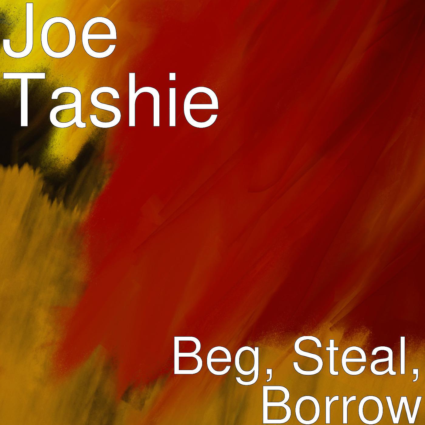 Постер альбома Beg, Steal, Borrow