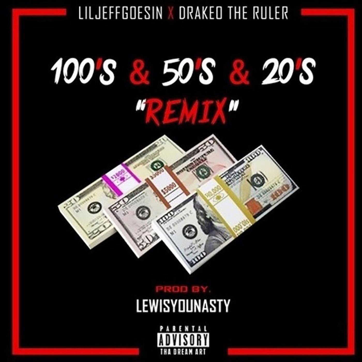 Постер альбома 100's & 50's & 20's (Remix) [feat. Drakeo The Ruler]