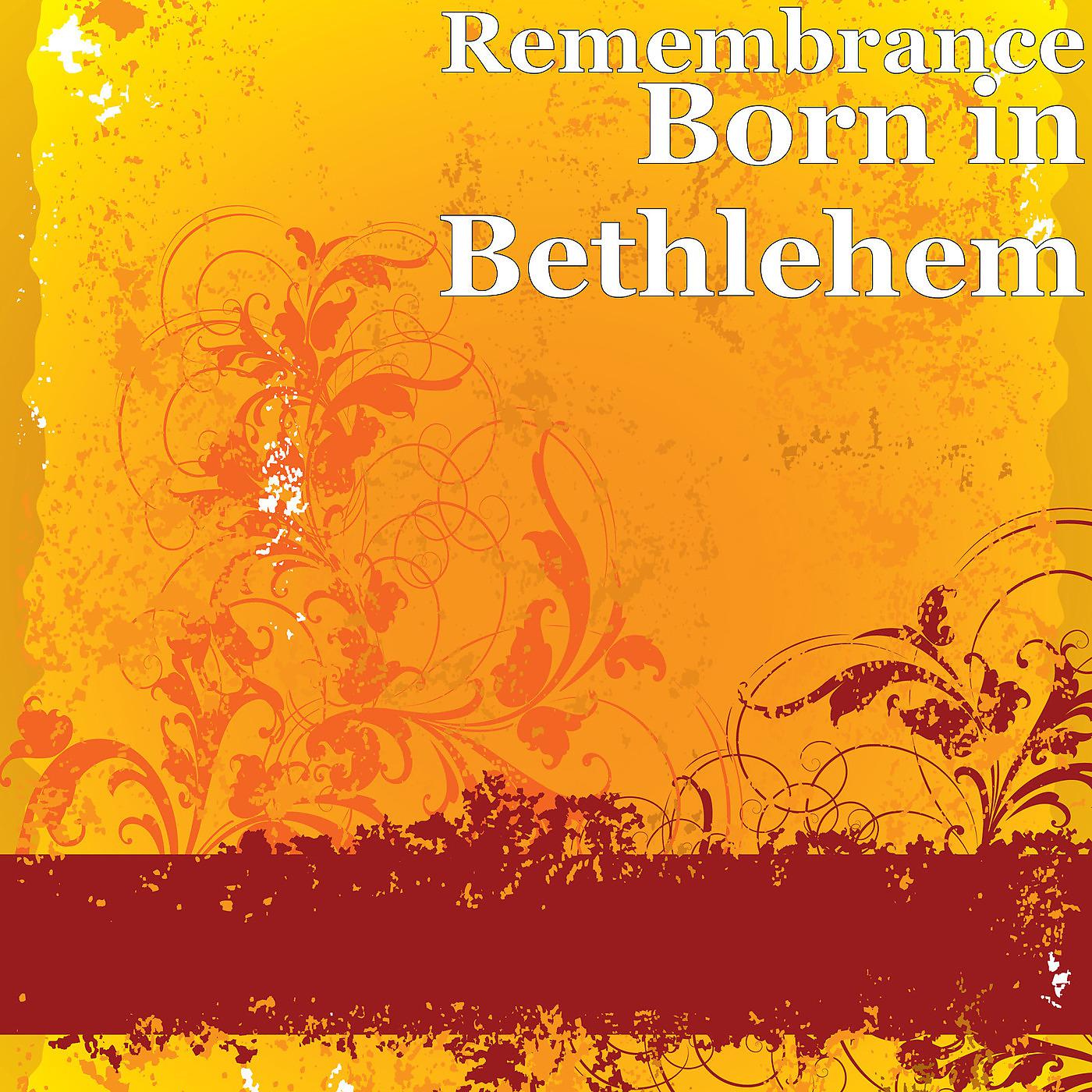 Постер альбома Born in Bethlehem