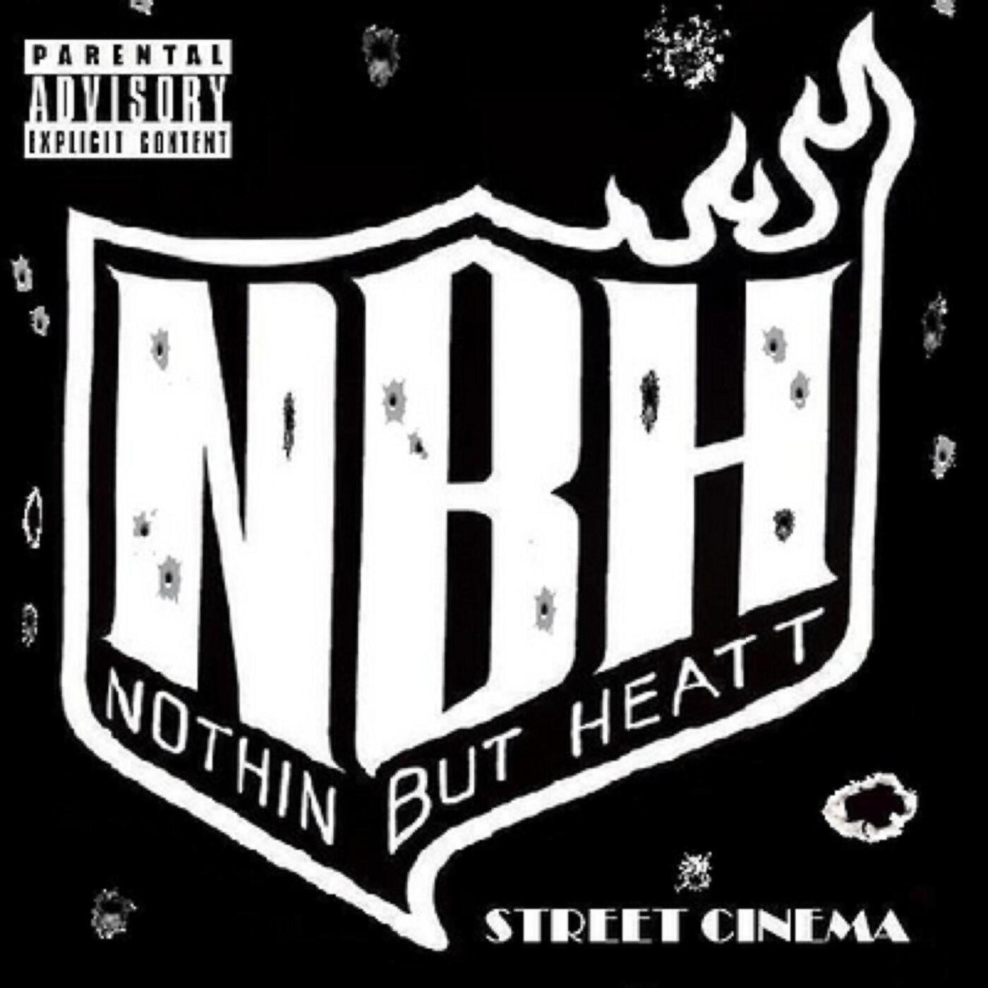 Nothin But Heatt - Don't Be Stupid